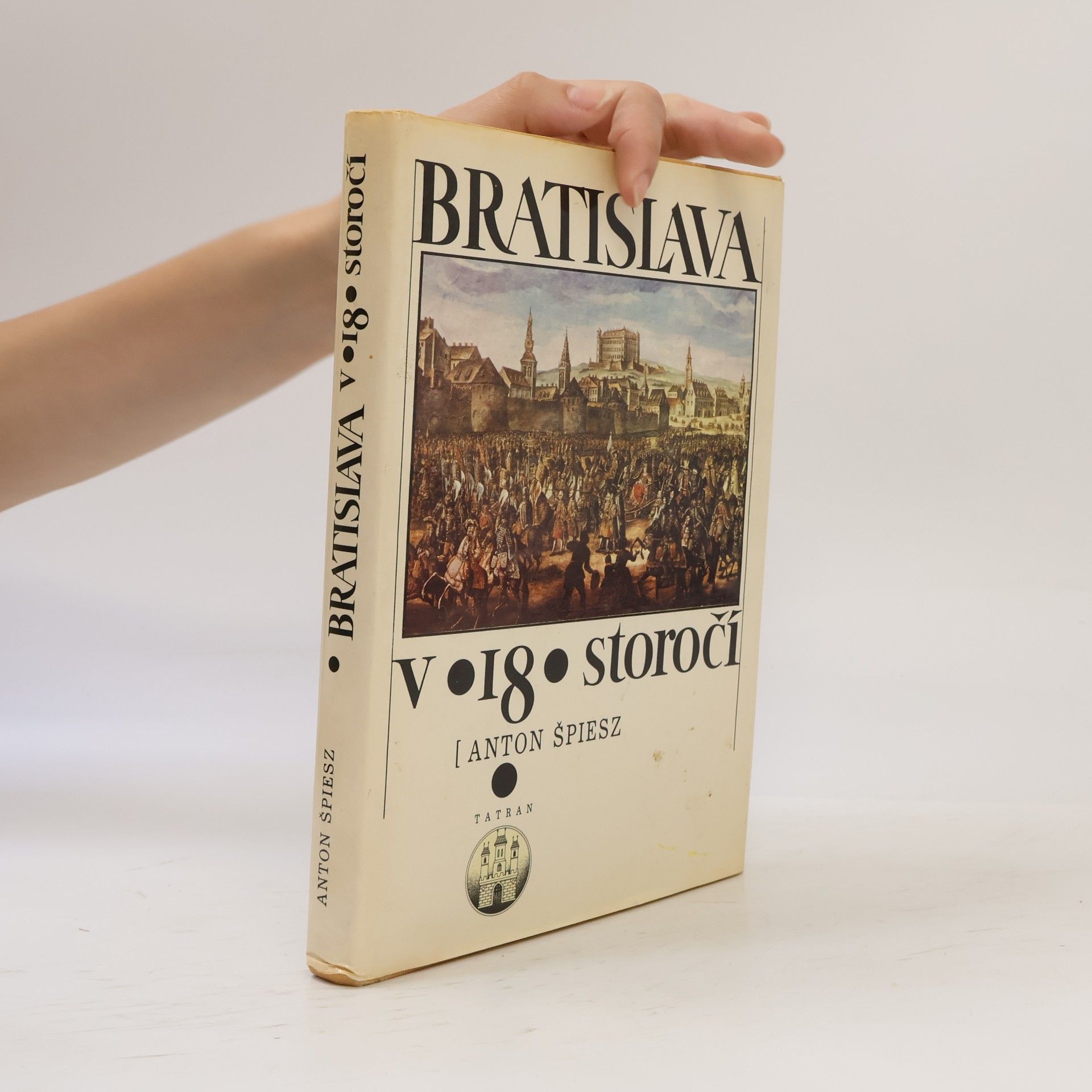Anton Špiesz Bratislava v 18. storočí