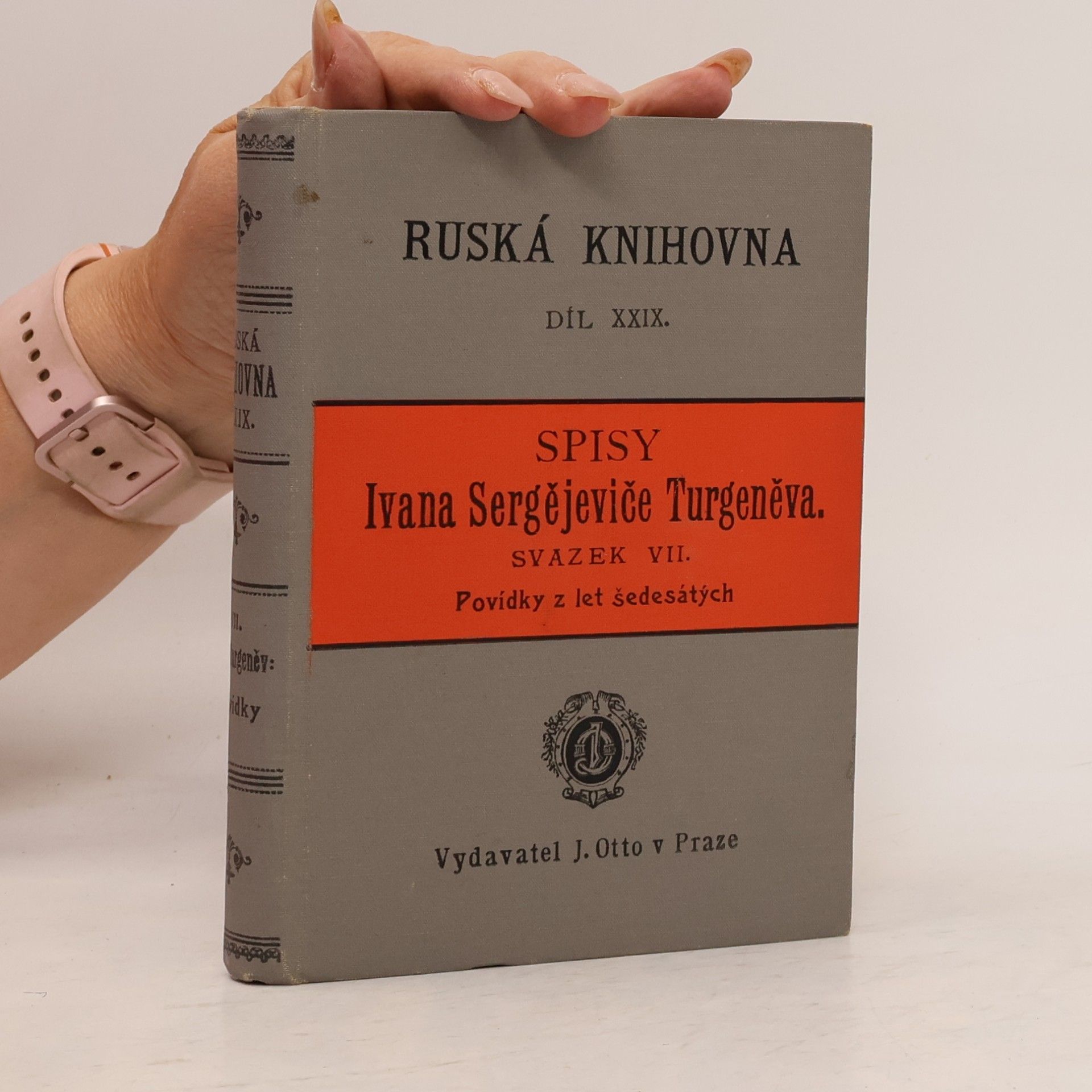 Ivan Sergejevič Turgenev Ruská knihovna XXIX. Spisy Ivana Sergějeviče Turgeněva VII.