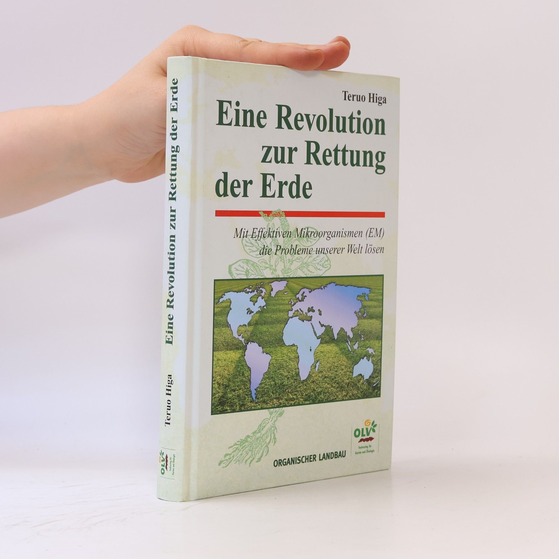 Teruo Higa Eine Revolution zur Rettung der Erde
