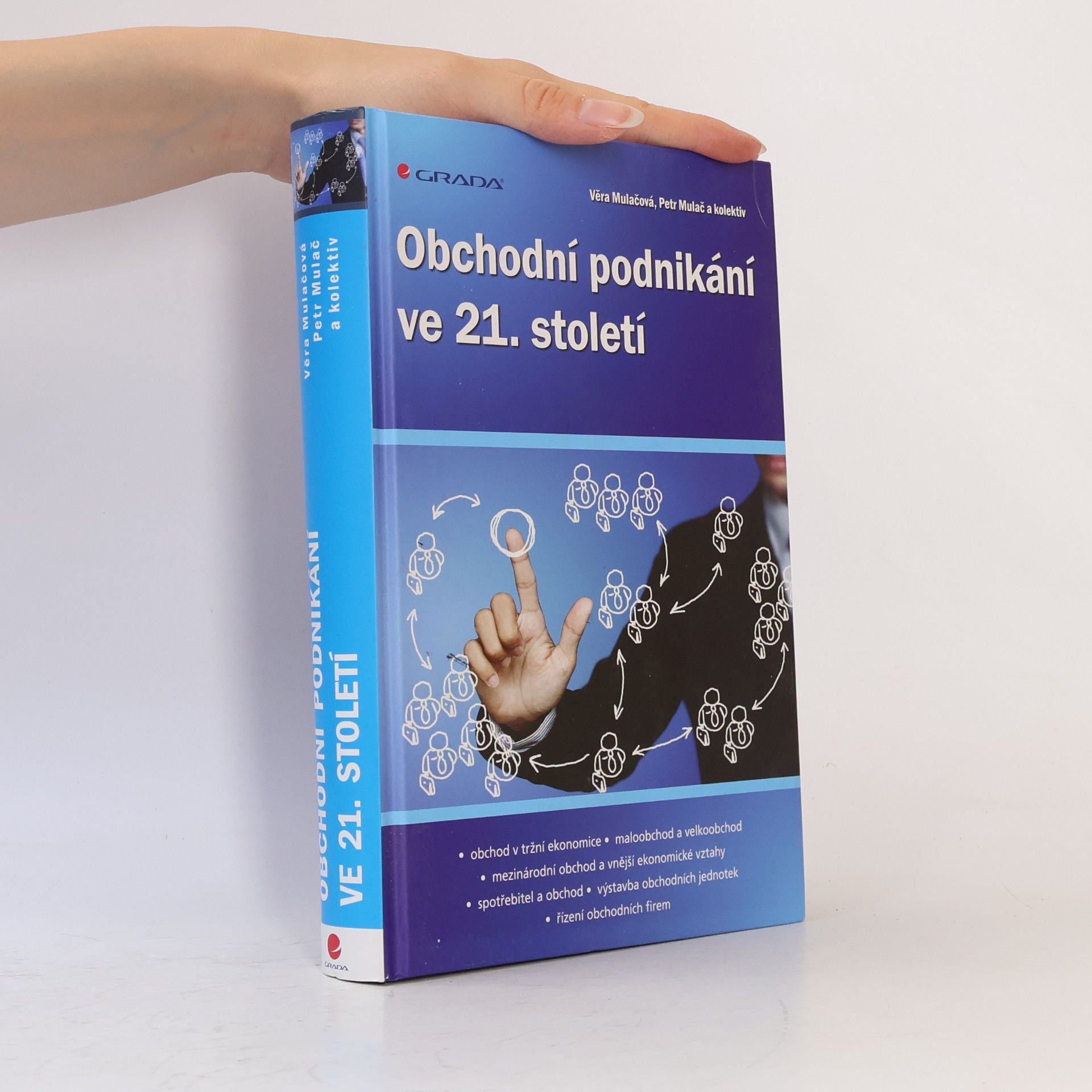 Věra Mulačová Obchodní podnikání ve 21. století