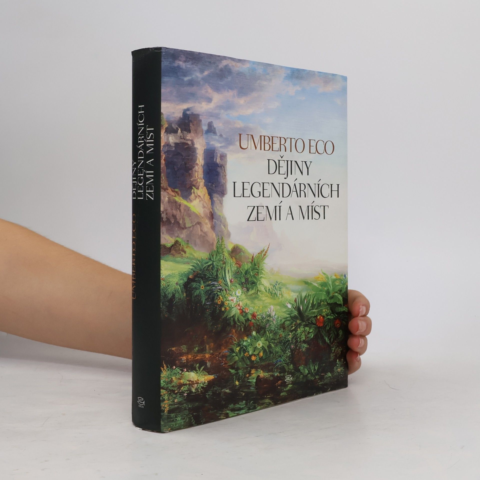 Umberto Eco Dějiny legendárních zemí a míst