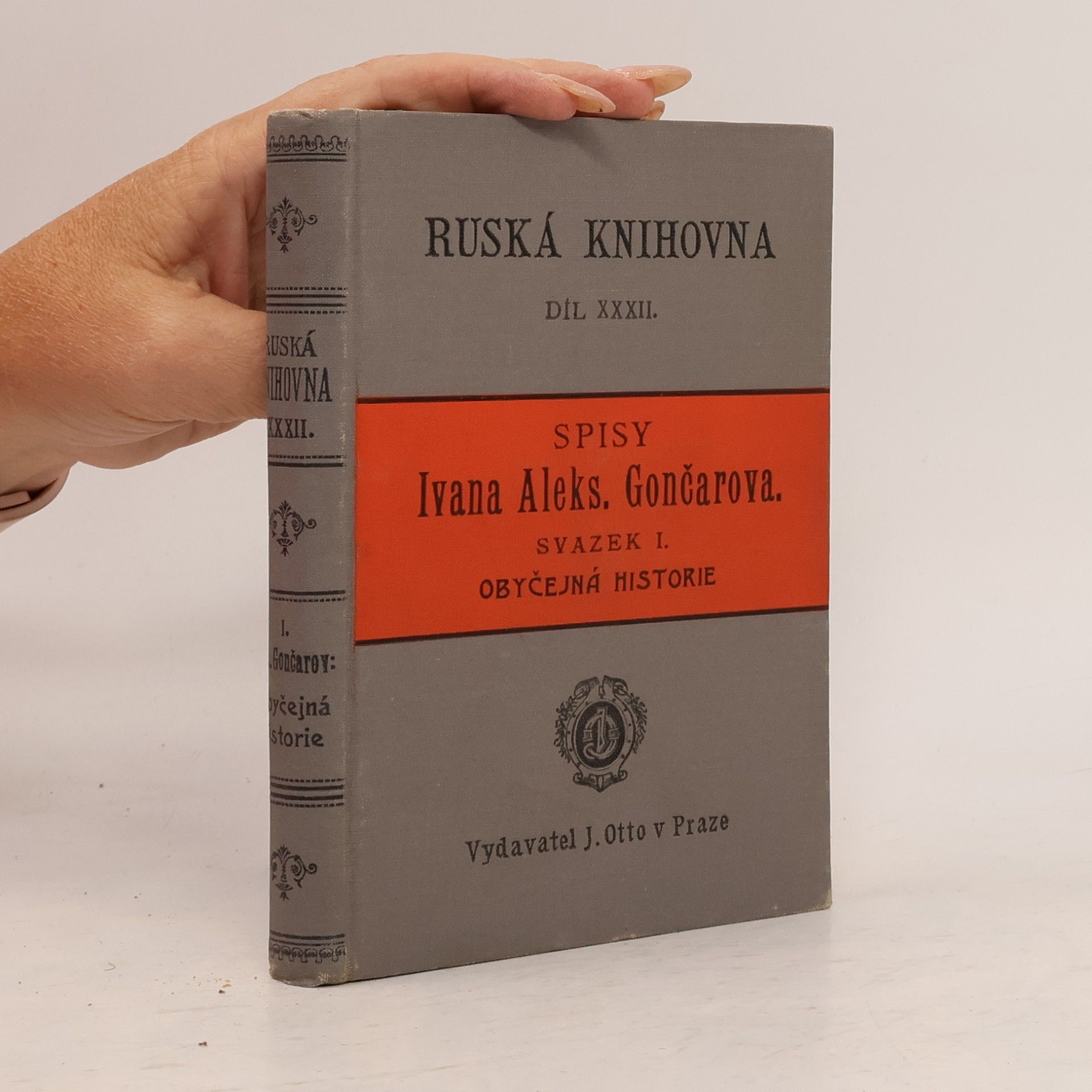 Ivan Alexandrovič Gončarov Spisy Ivana Aleksandroviče Gončarova I.