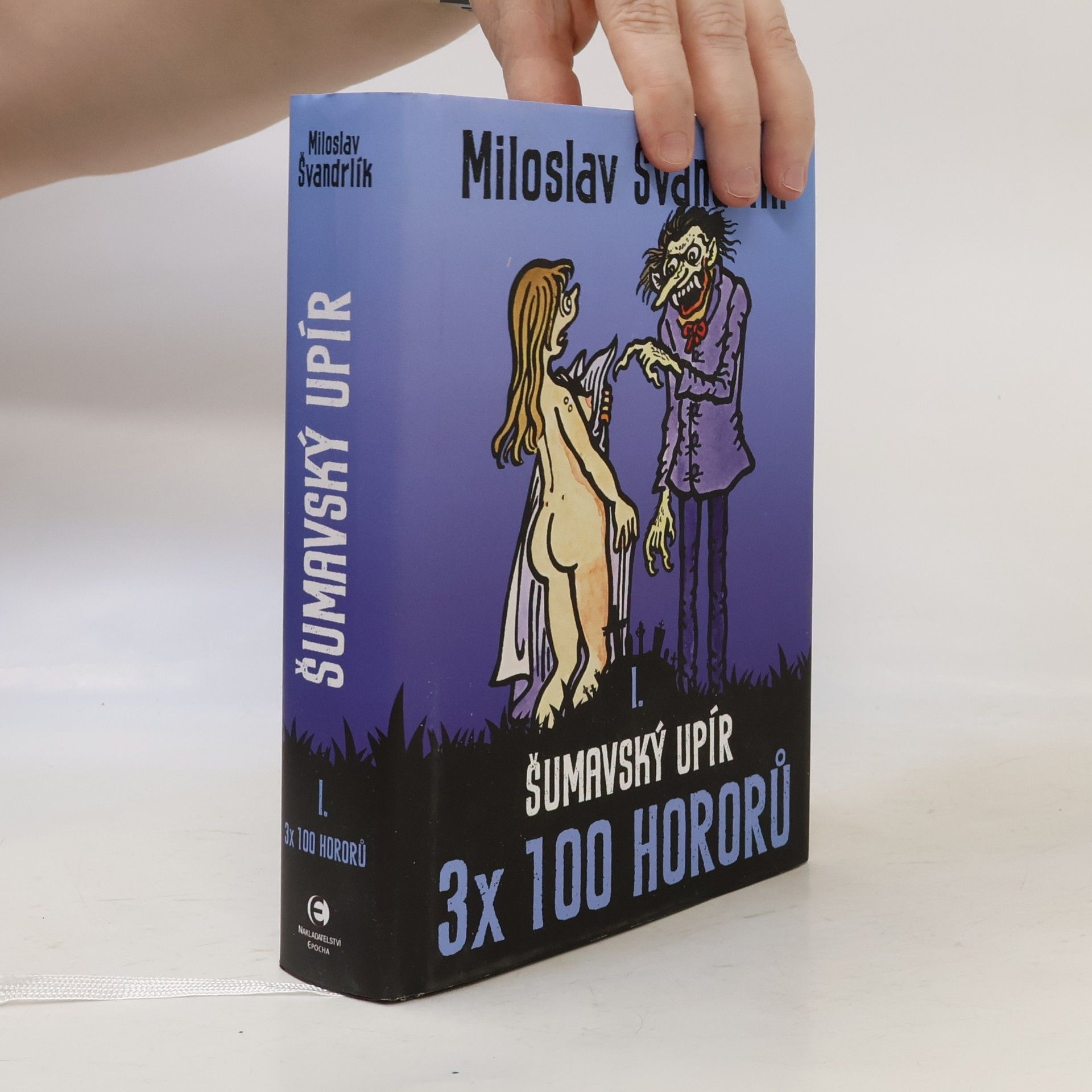 Miloslav Švandrlík 3 x 100 hororů. I., Šumavský upír