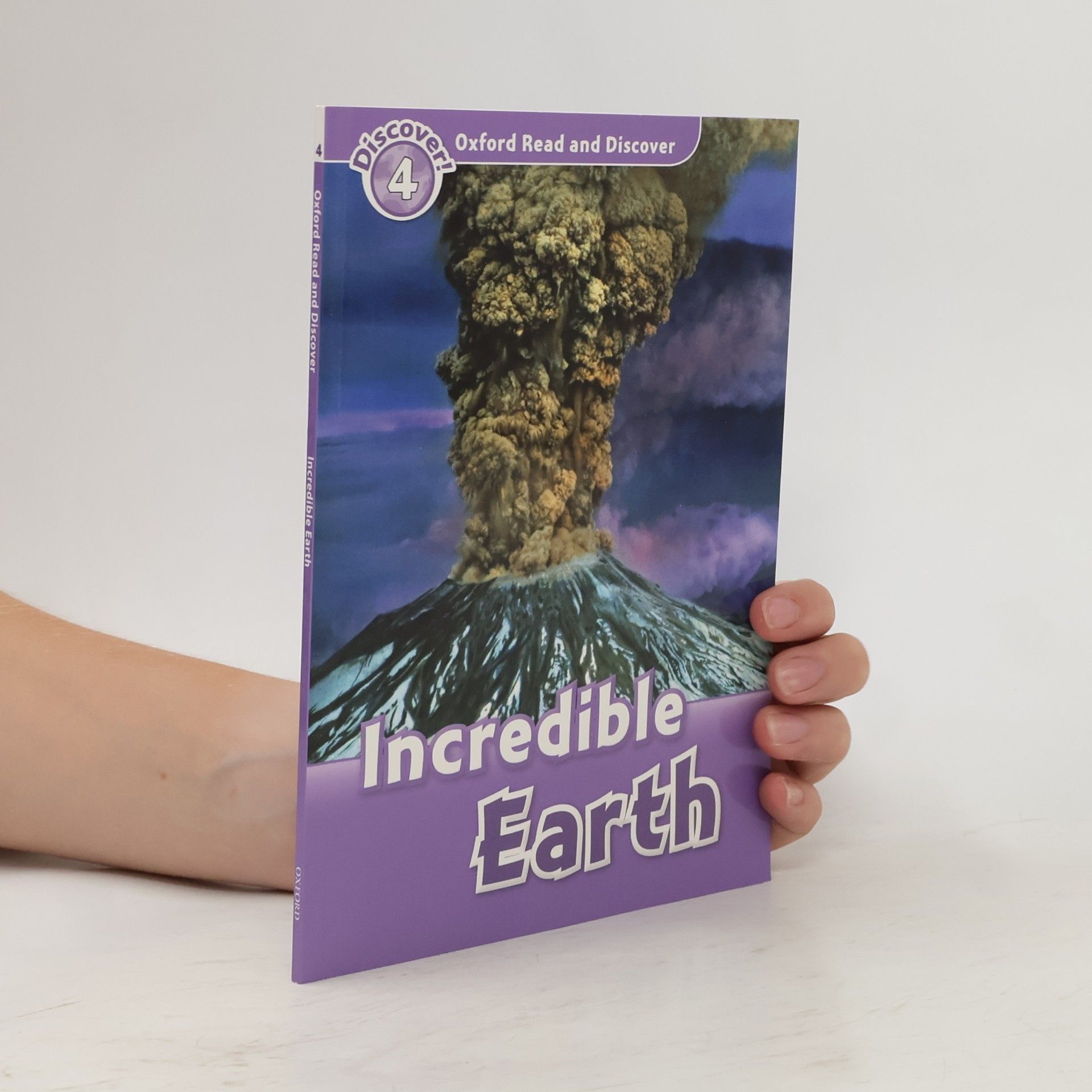 Richard Northcott Oxford Read and Discover: Level 4: Incredible Earth