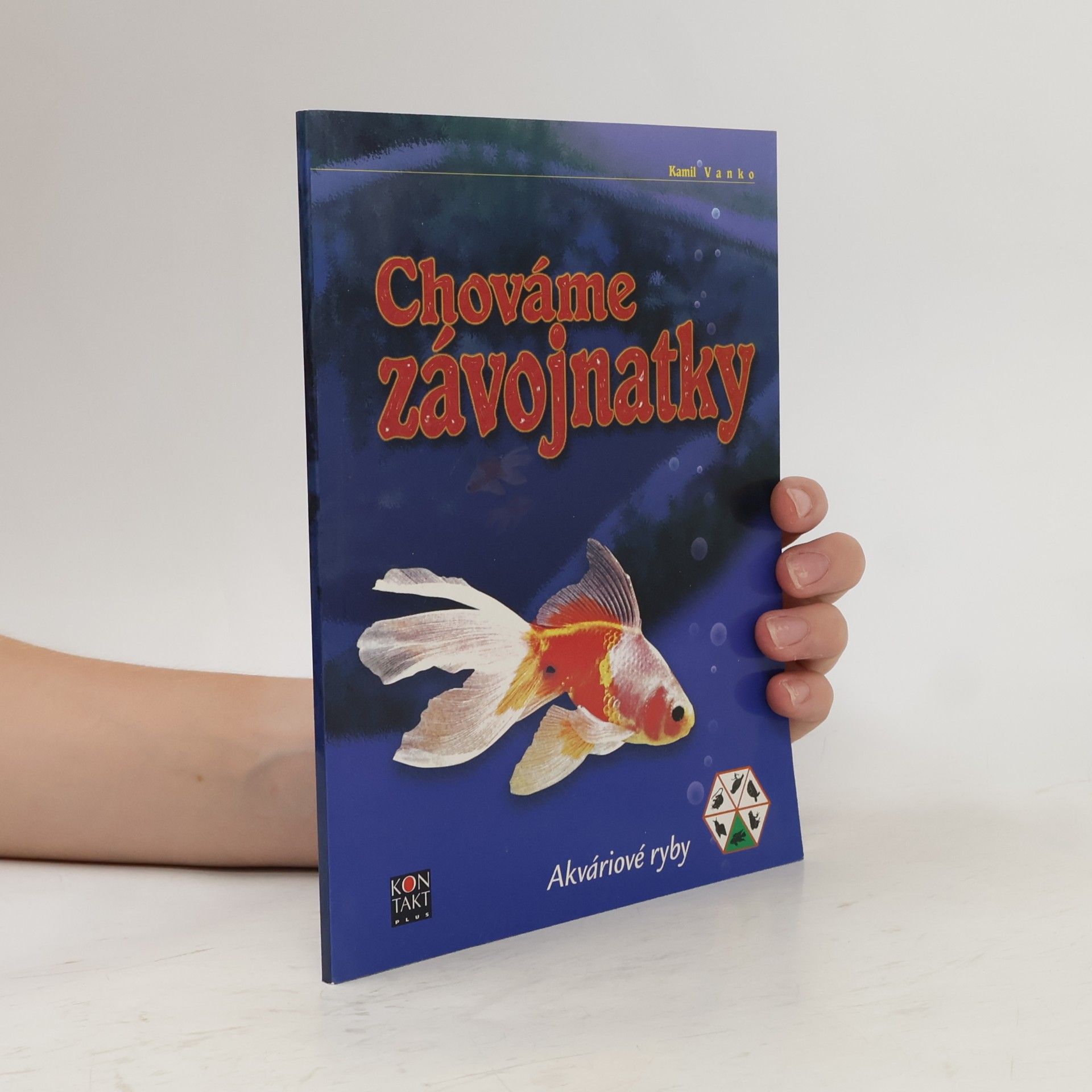 Kamil Vanko Chováme závojnatky