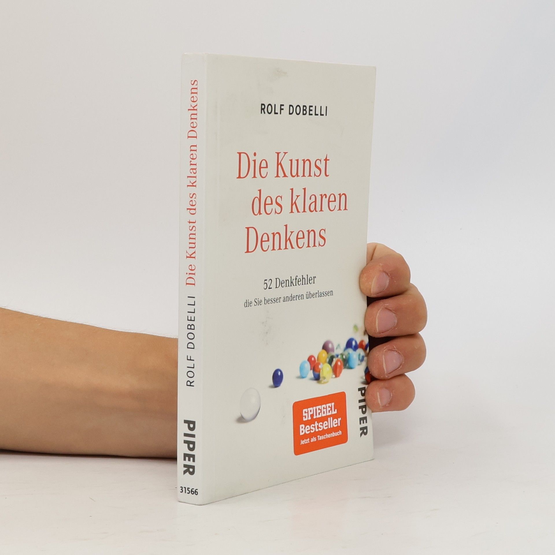 Rolf Dobelli Die Kunst des klaren Denkens