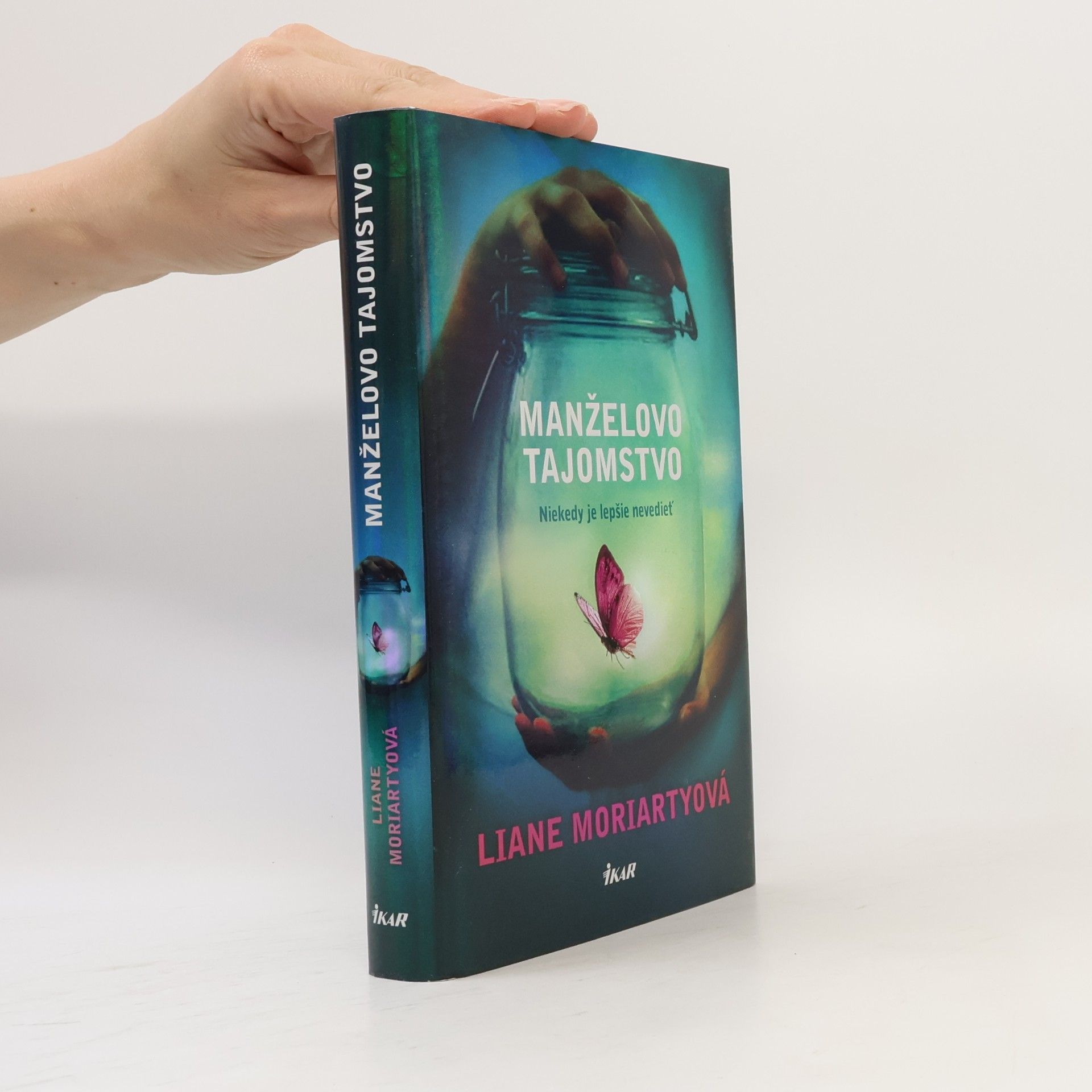 Liane Moriarty Manželovo tajomstvo