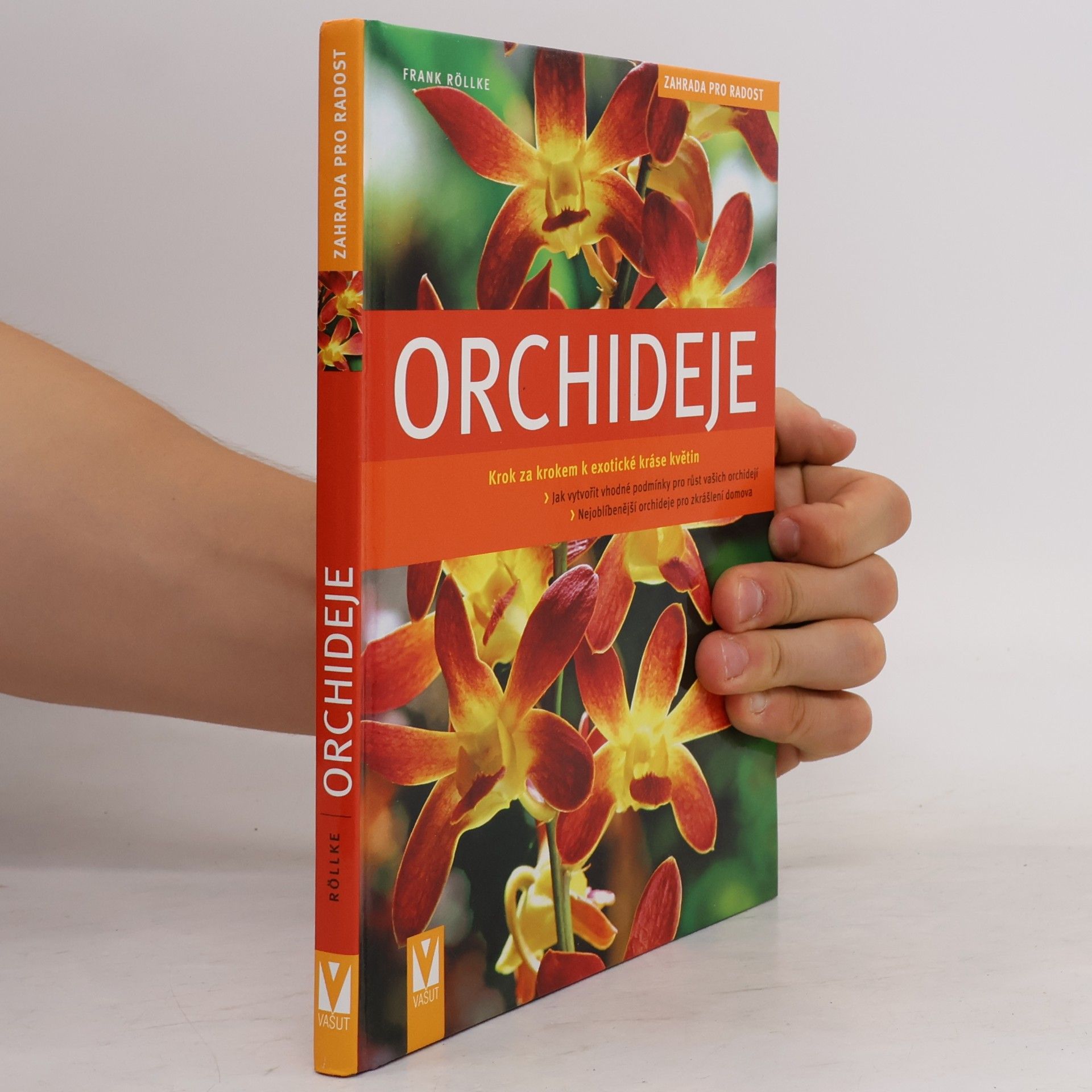 Frank Rolke Orchideje. Krok za krokem k exotické nádheře