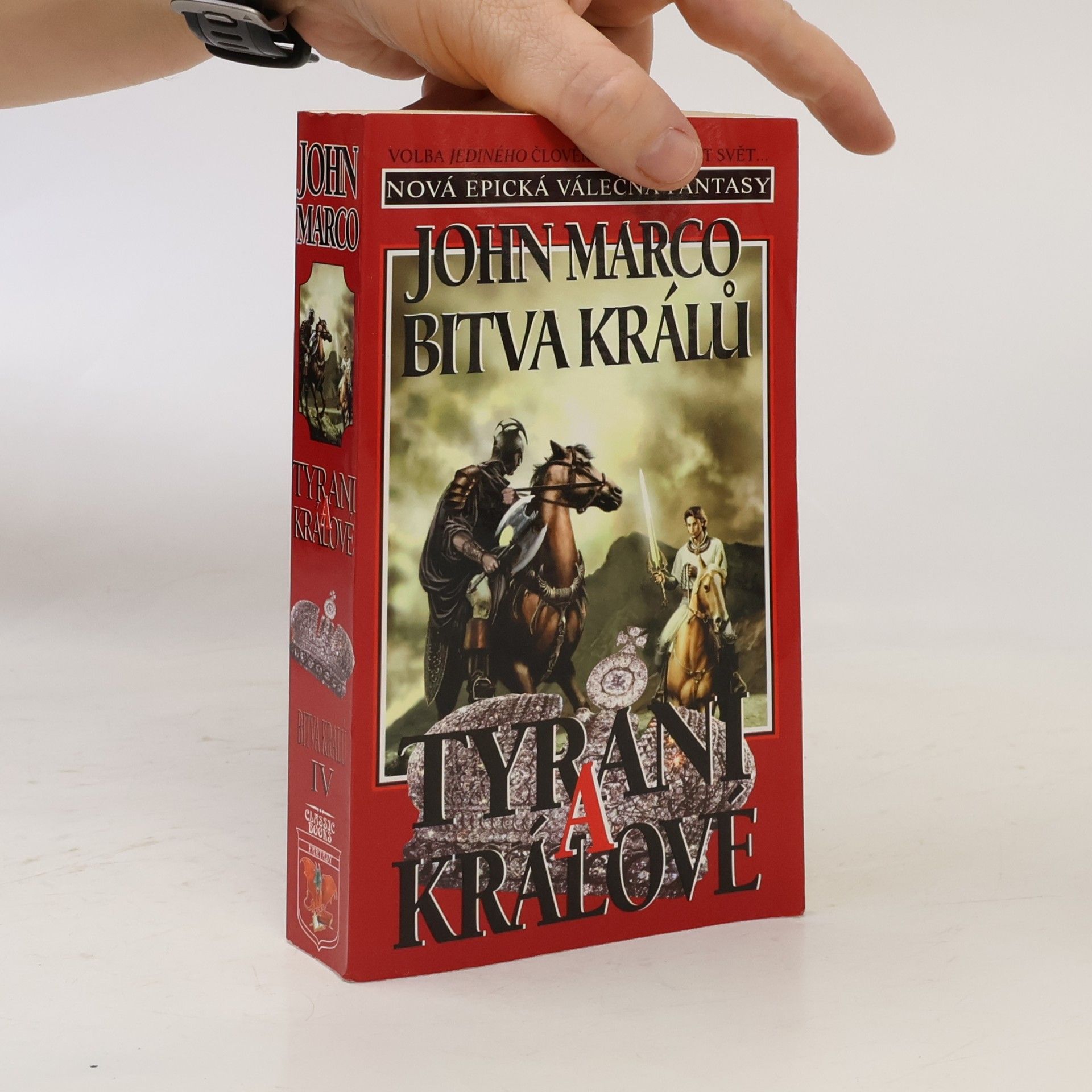 John Marco Bitva králů: Tyrani a králové