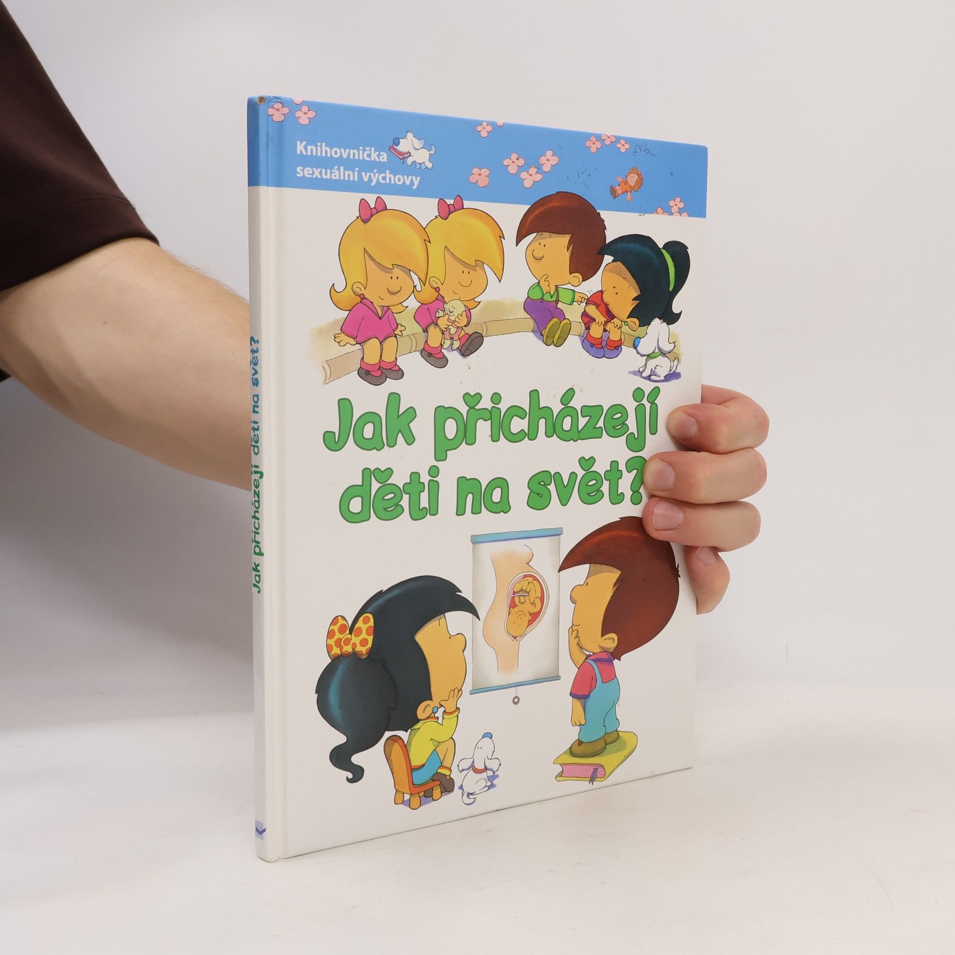 Pilar Migallón Lopezosa Jak přicházejí děti na svět?