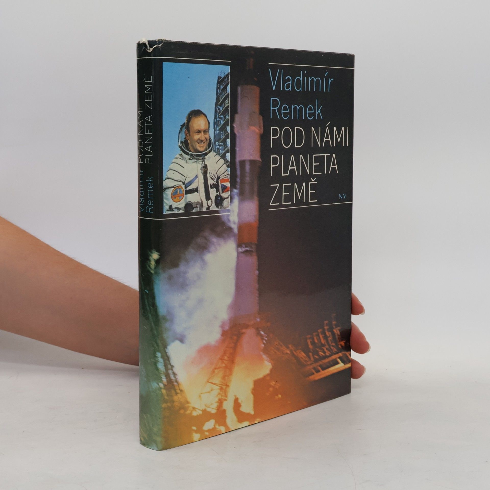 Vladimír Remek Pod námi planeta Země