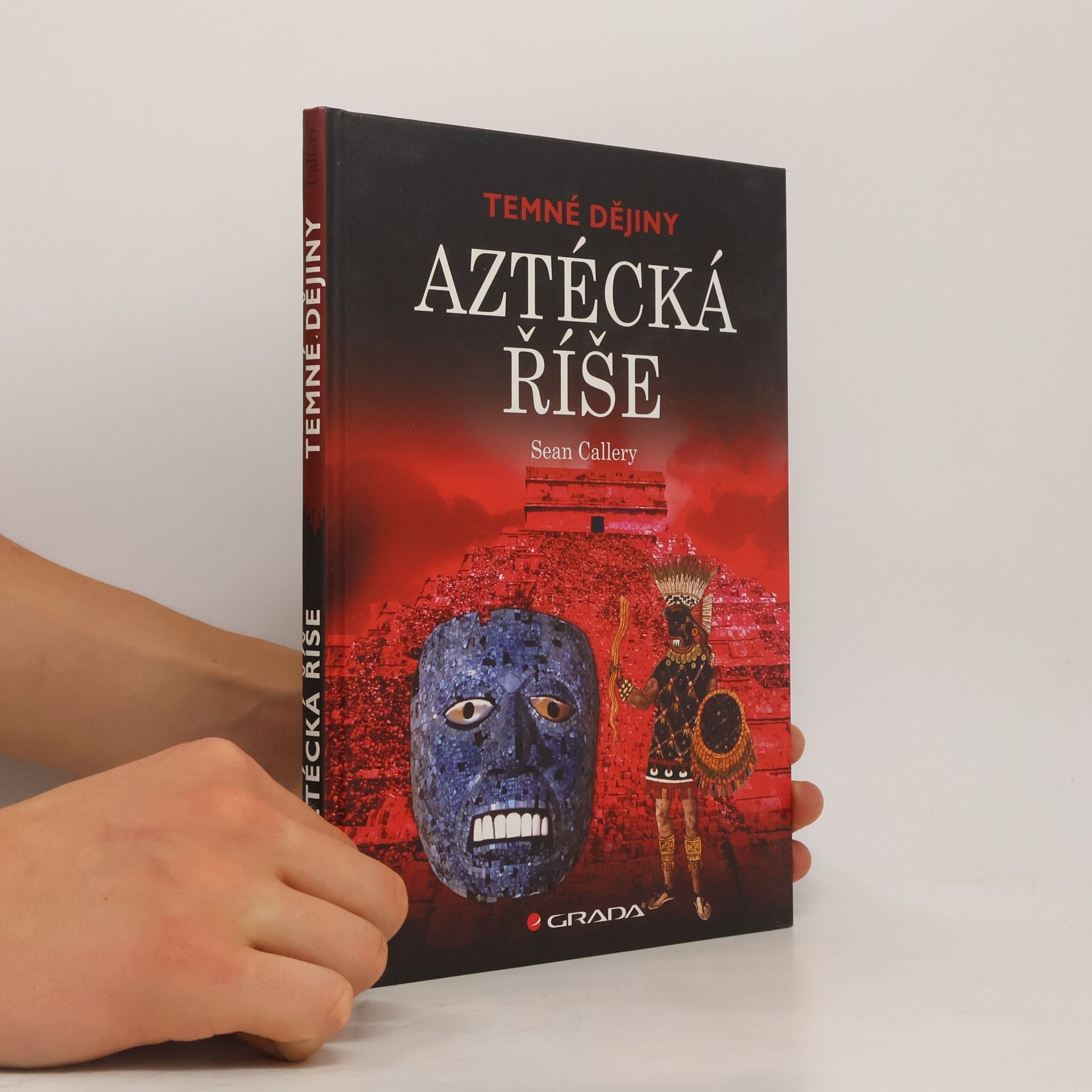 Aztécká říše. Temné dějiny.