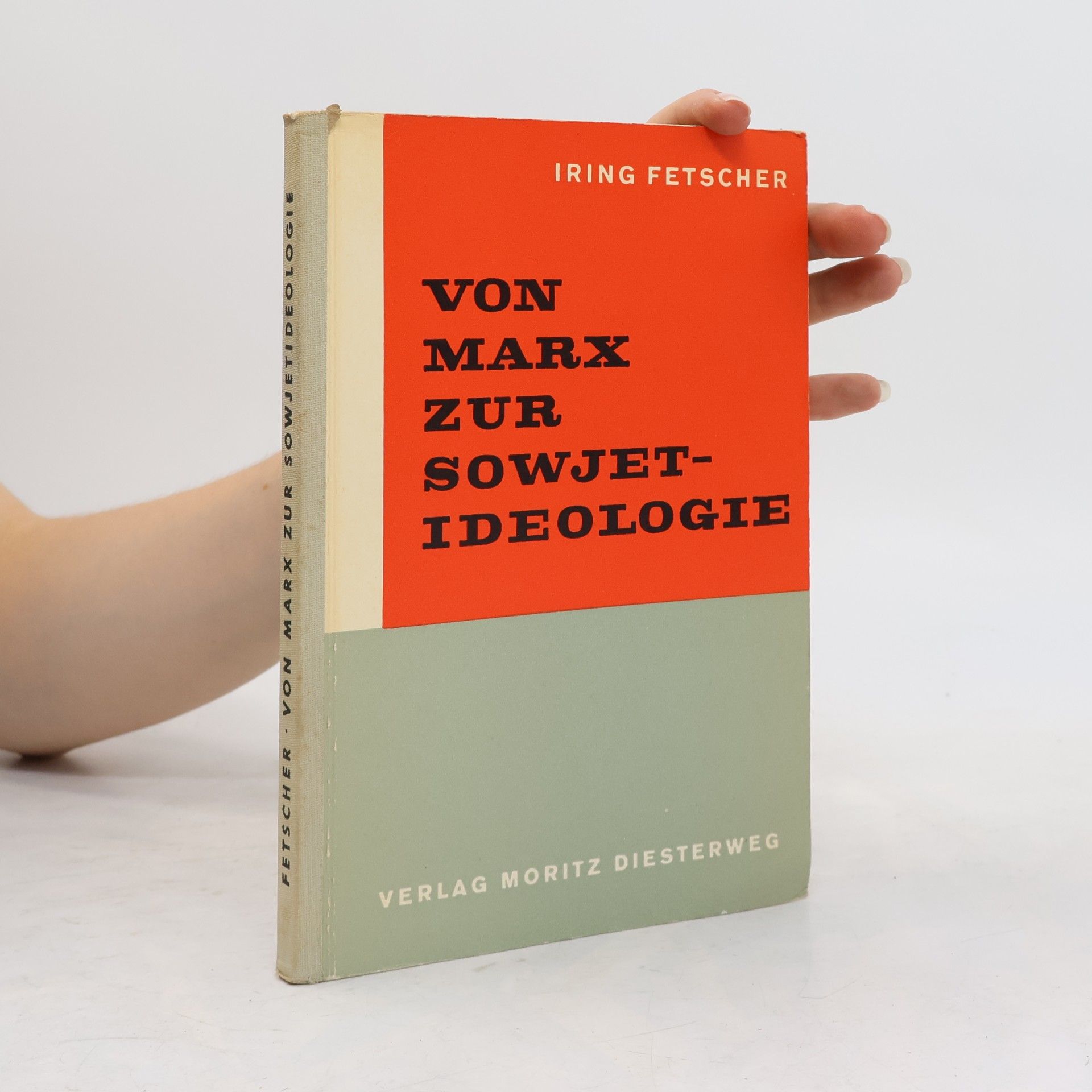 Iring Fetscher Von Marx zur Sowjetideologie