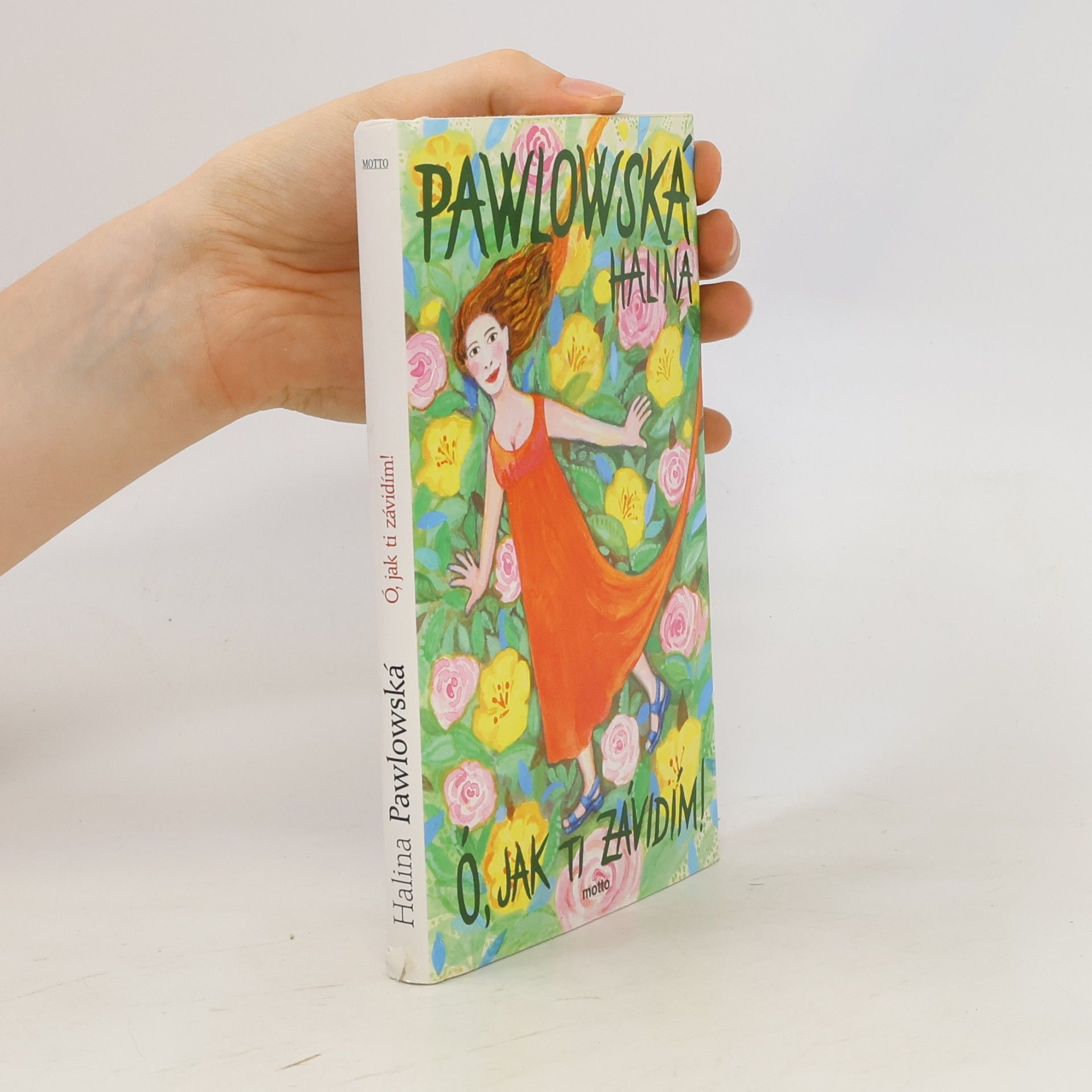 Halina Pawlowská Ó, jak ti závidím!