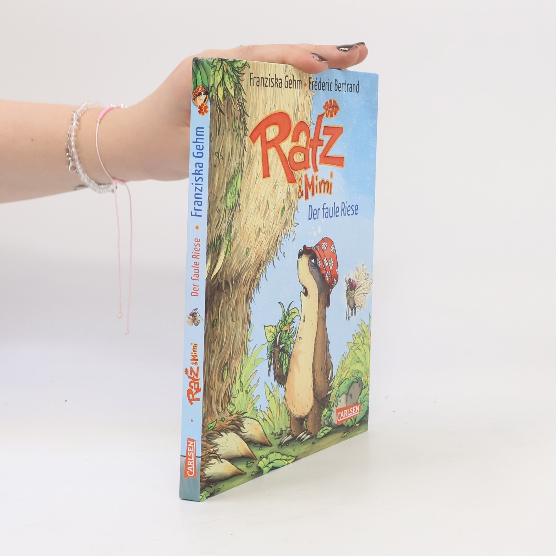 Franziska Gehm Ratz und Mimi 3: Der faule Riese