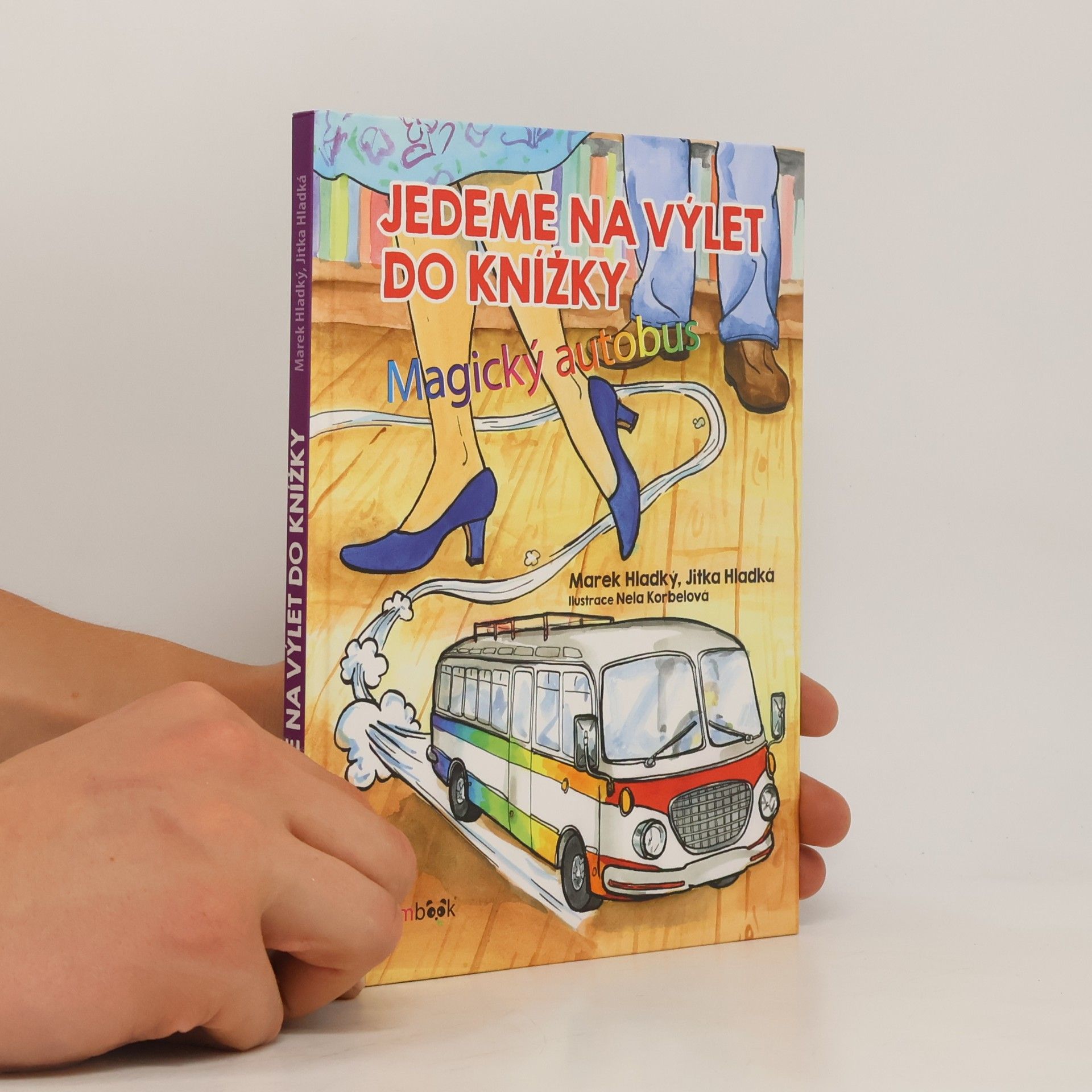 Marek Hladký Jedeme na výlet do knížky. Magický autobus