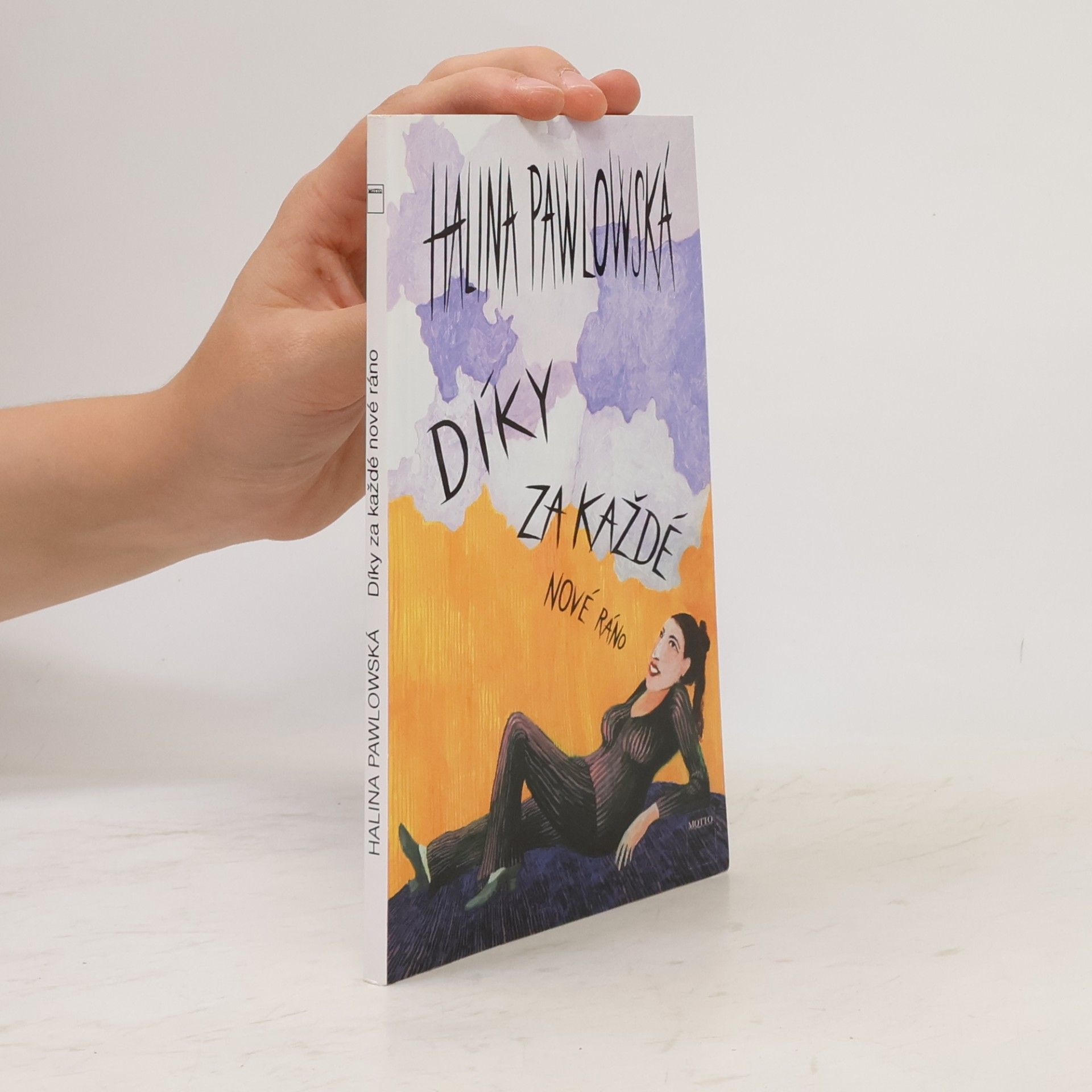 Halina Pawlowská Díky za každé nové ráno