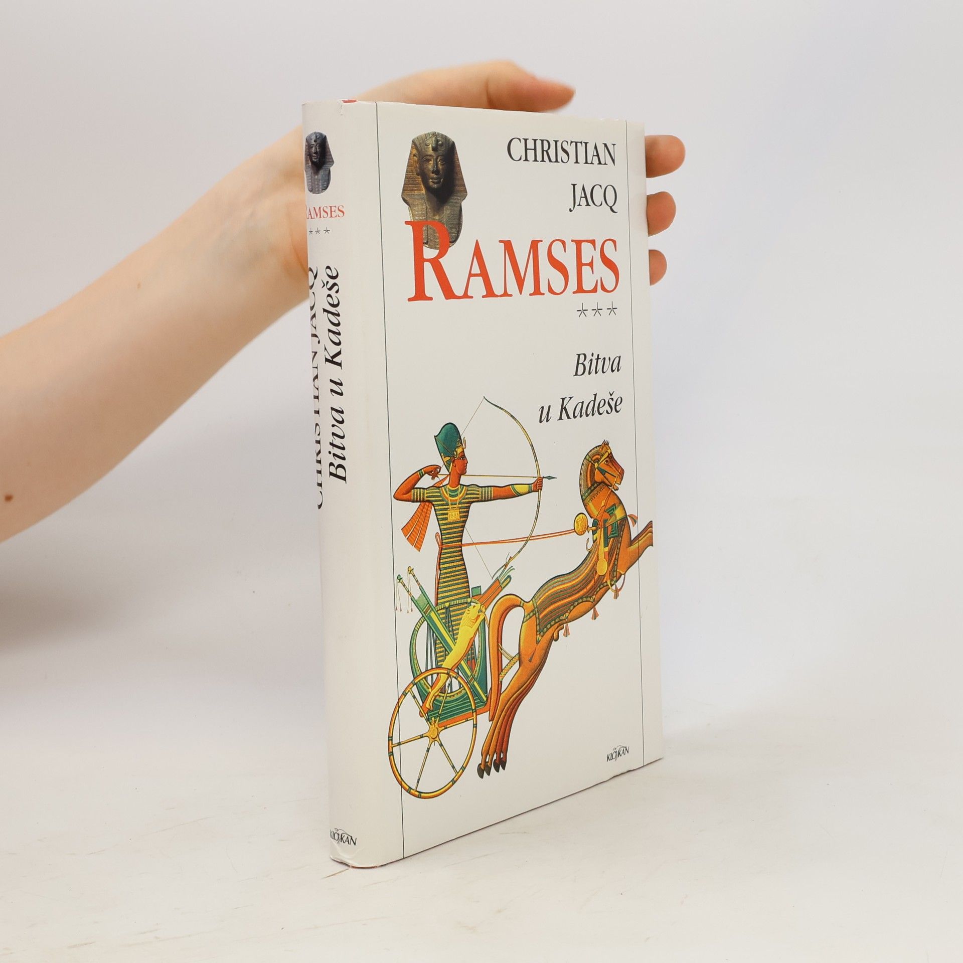 Christian Jacq Ramses 3: Bitva u Kadeše