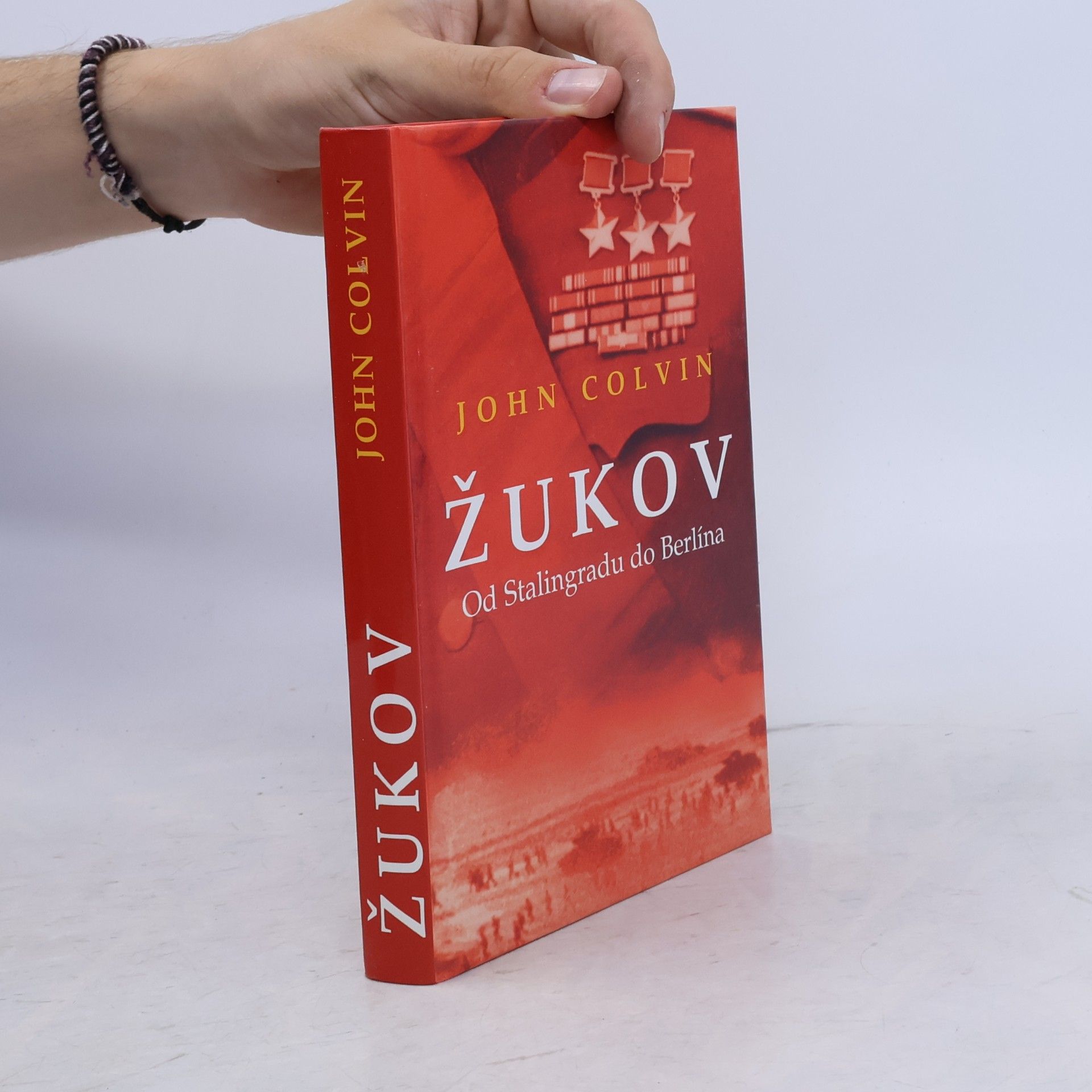 John Colvin Žukov: Od Stalingradu do Berlína