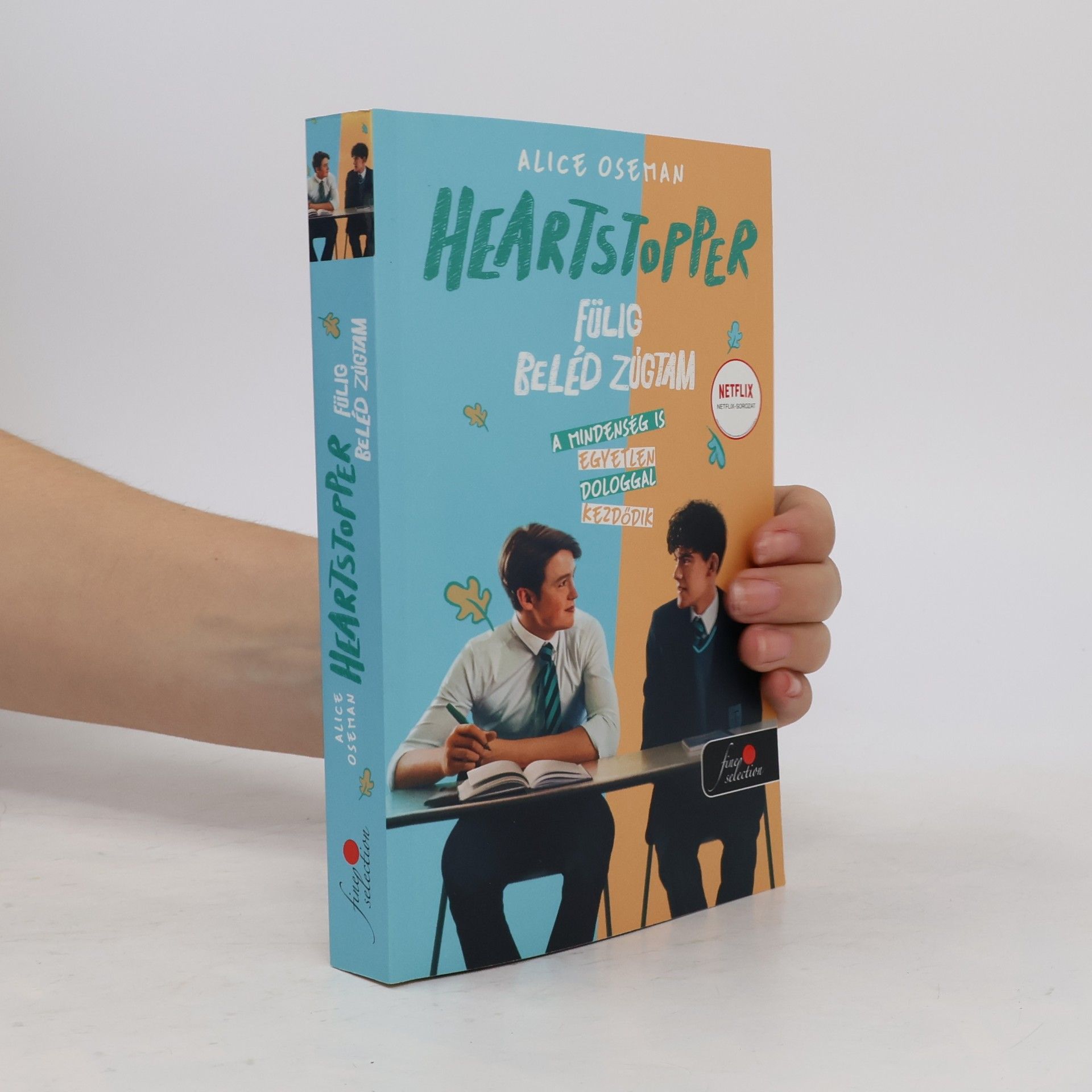 Heartstopper – Fülig beléd zúgtam