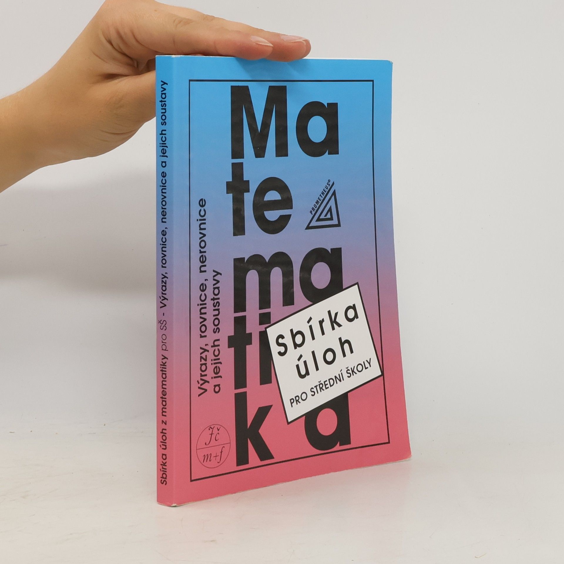 František Janeček Sbírka úloh z matematiky pro střední školy