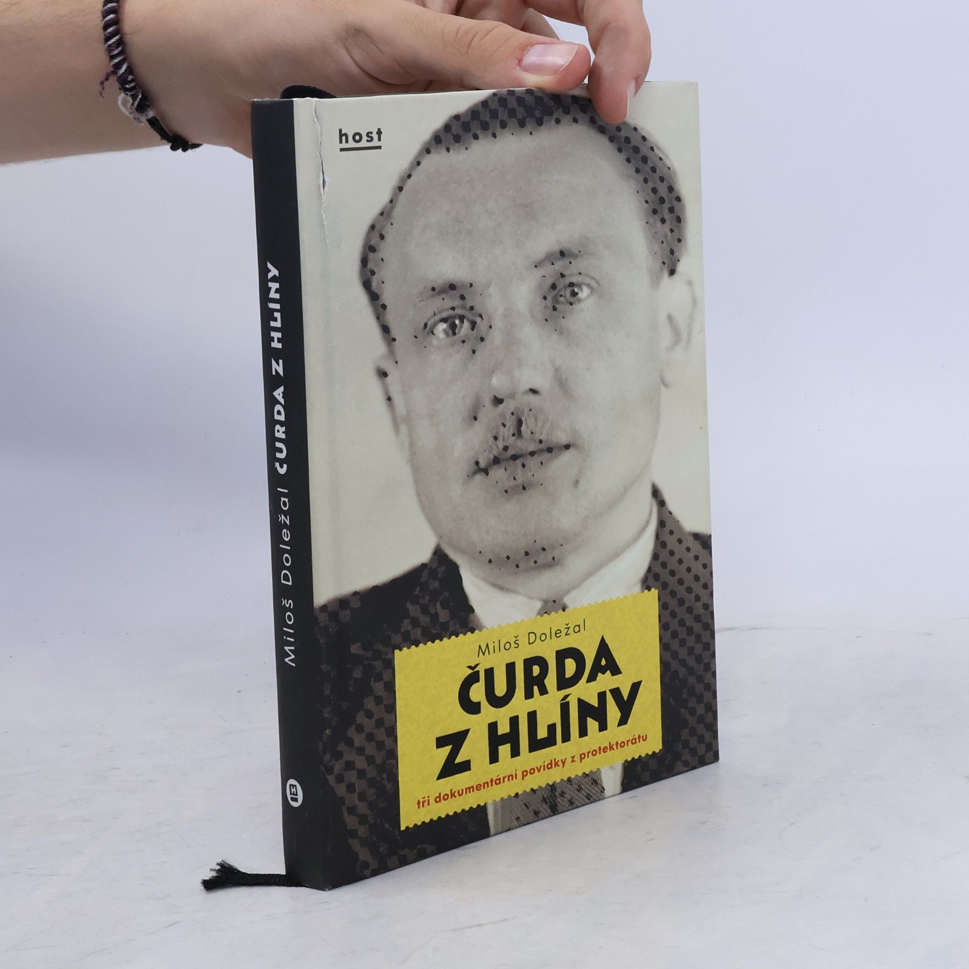Miloš Doležal Čurda z Hlíny. Tři dokumentární povídky z protektorátu