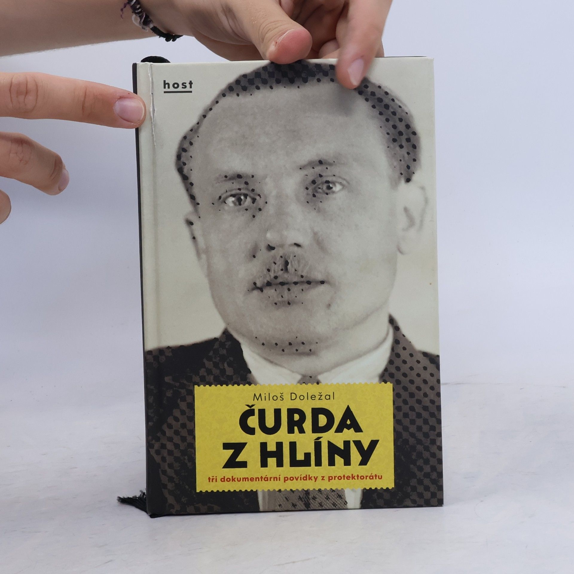 Miloš Doležal Čurda z Hlíny. Tři dokumentární povídky z protektorátu