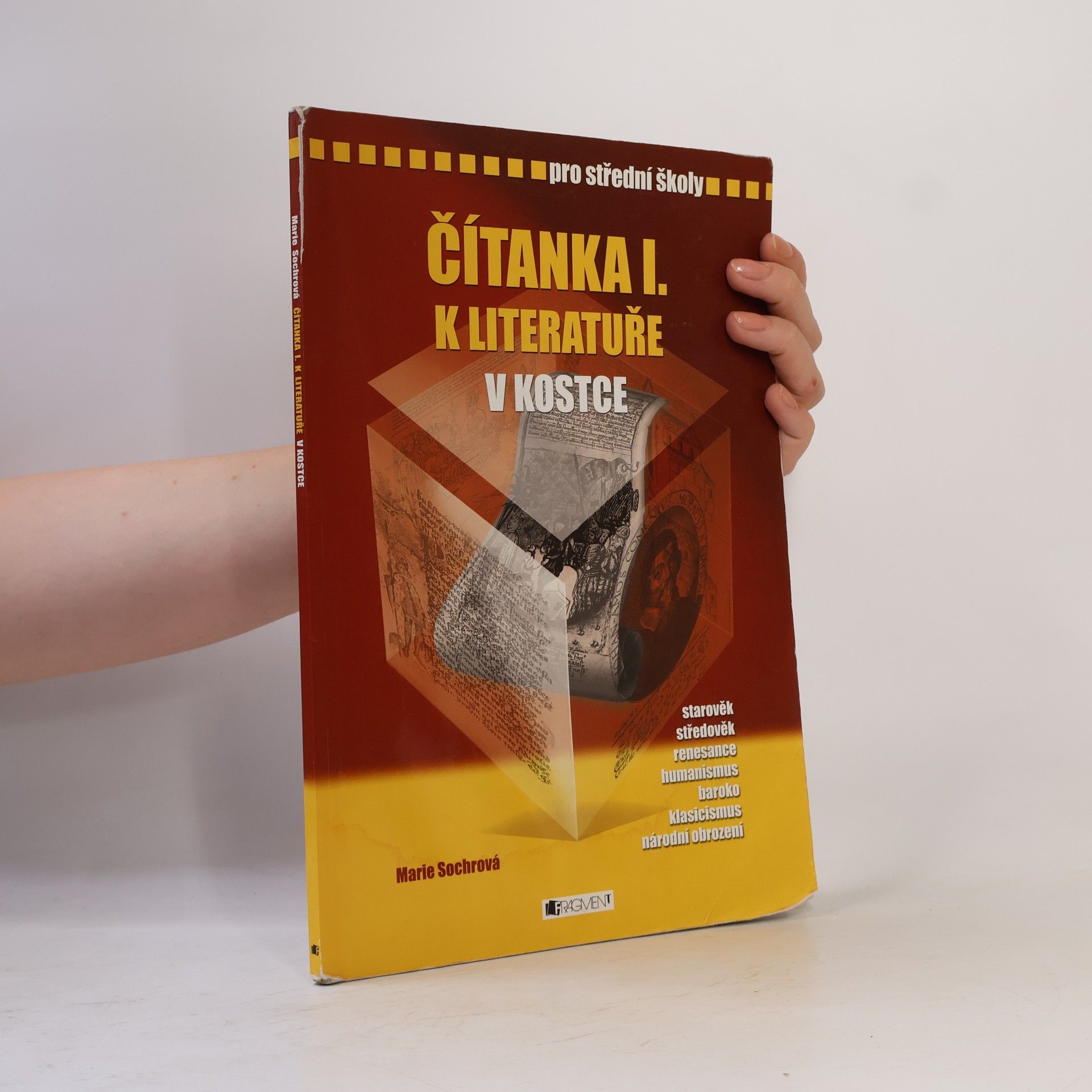 Marie Sochrová Čítanka I: K literatuře v kostce pro střední školy