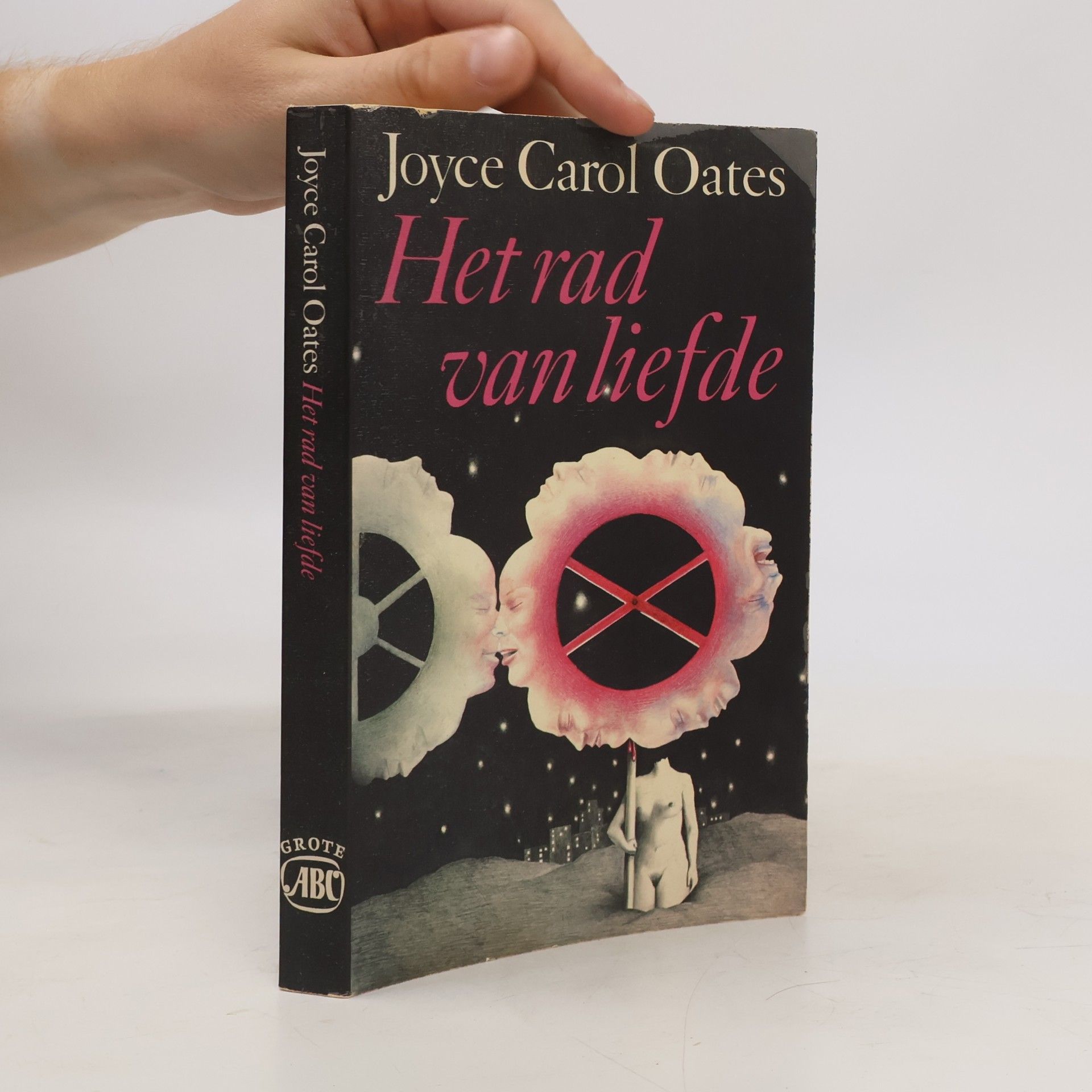 Joyce Carol Oates Grote ABC: Het rad van liefde