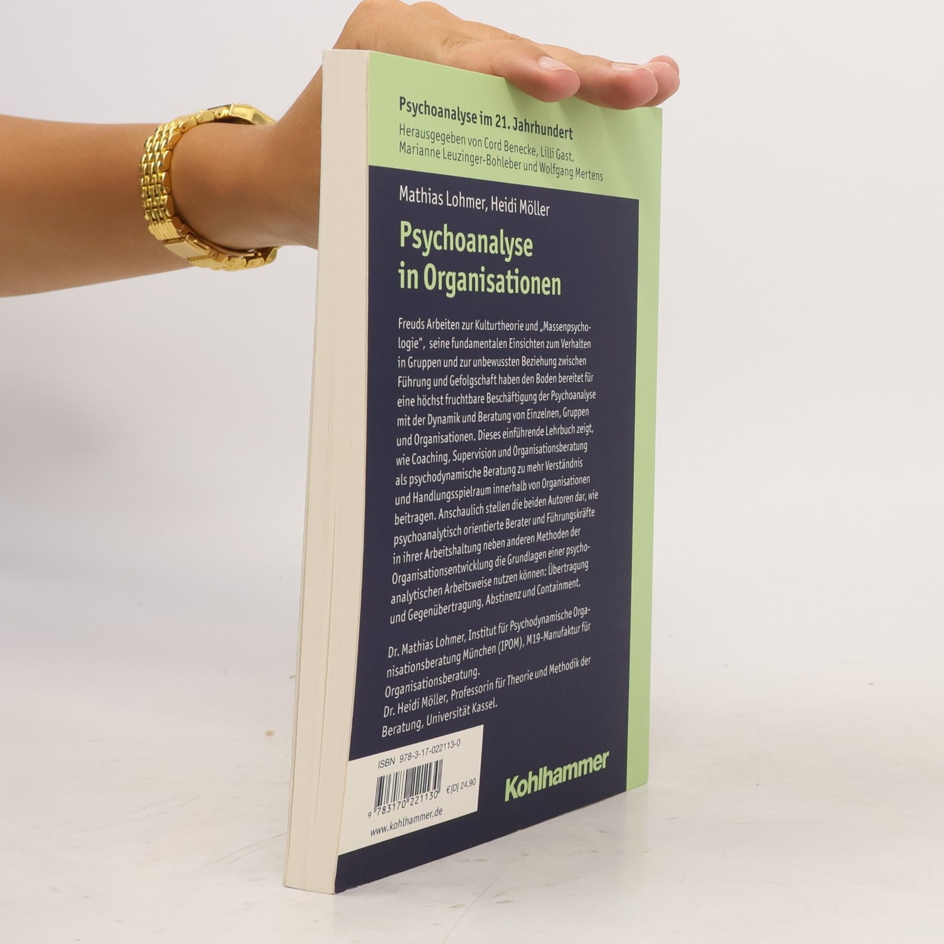 Mathias Lohmer Psychoanalyse im 21. Jahrhundert: Klinische Erfahrung, Theorie, Forschung, Anwendungen: Psychoanalyse in Organisationen