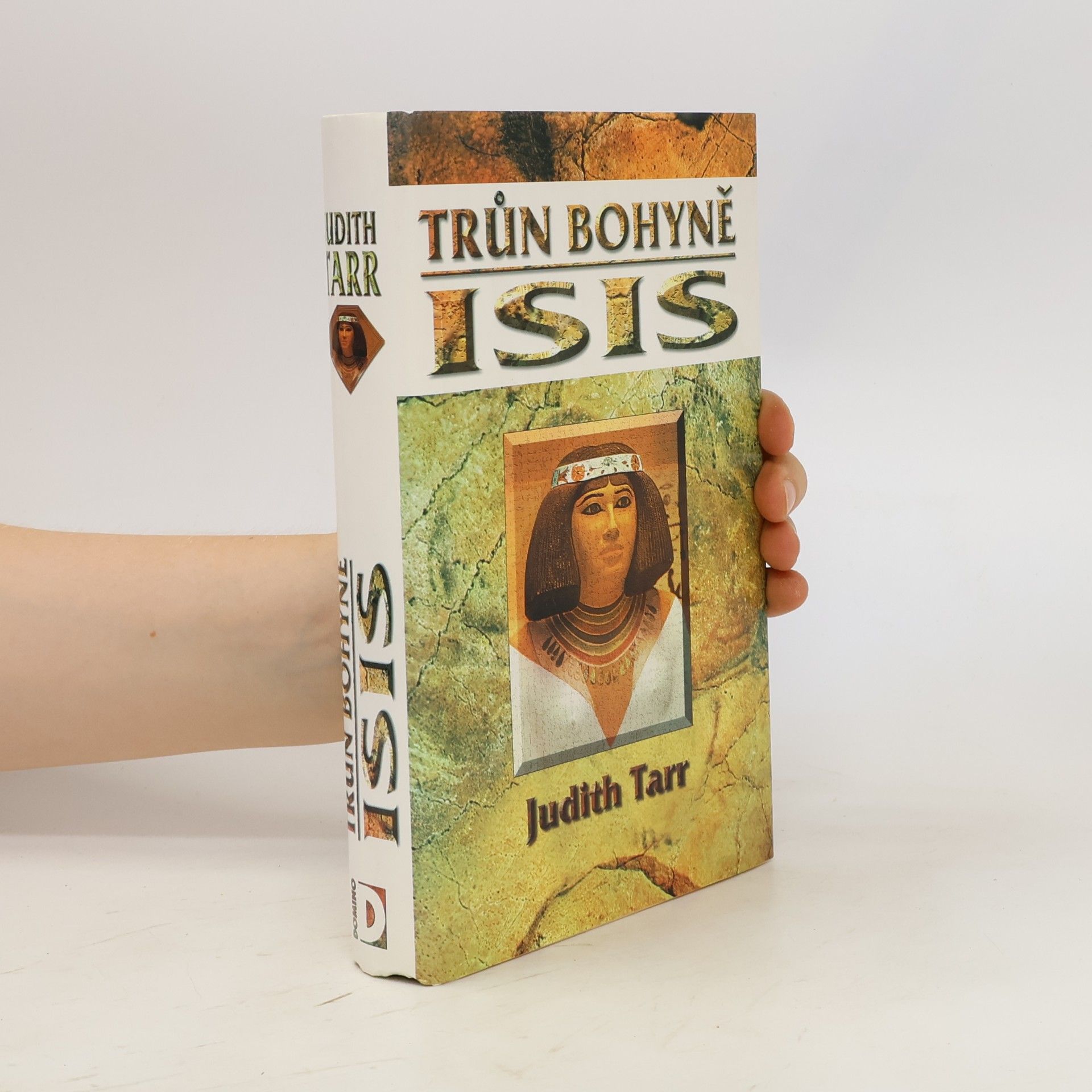 Judith Tarr Trůn bohyně Isis