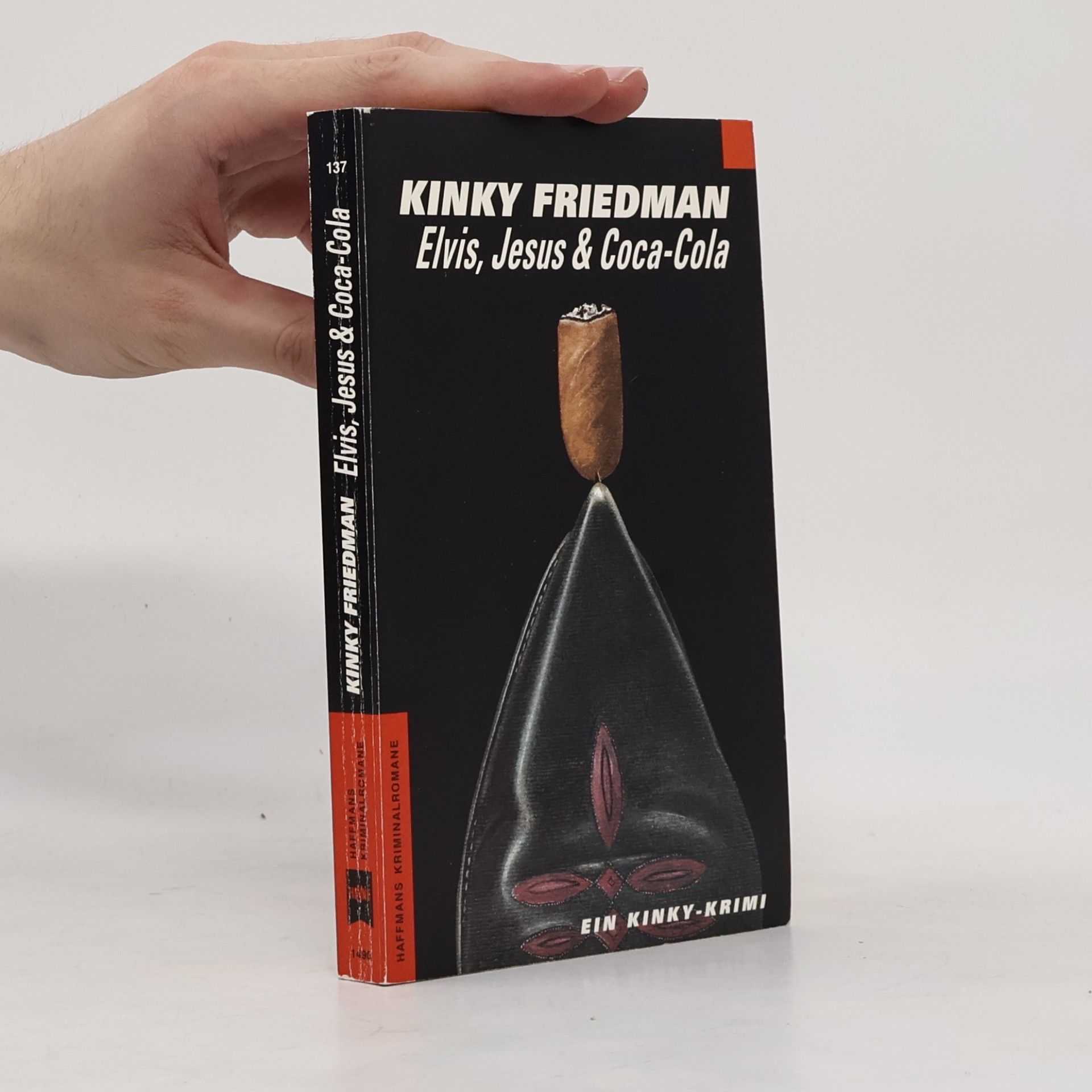Kinky Friedman Elvis, Jesus & Coca-Cola. Ein Kinky-Krimi