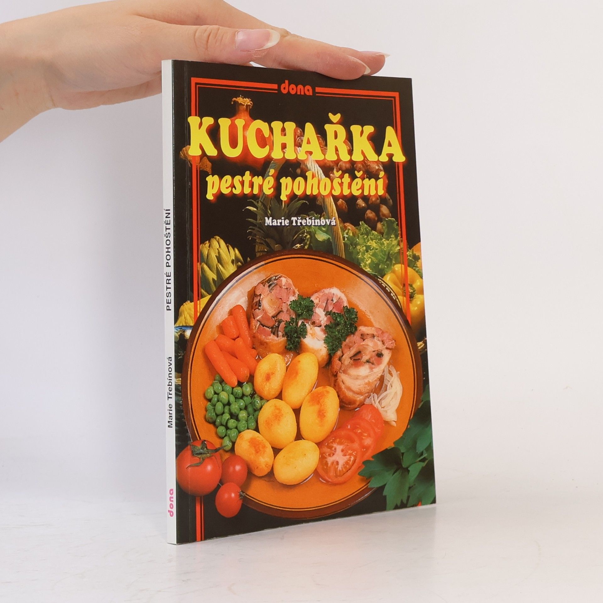Marie Třebínová Kuchařka, pestré pohoštění