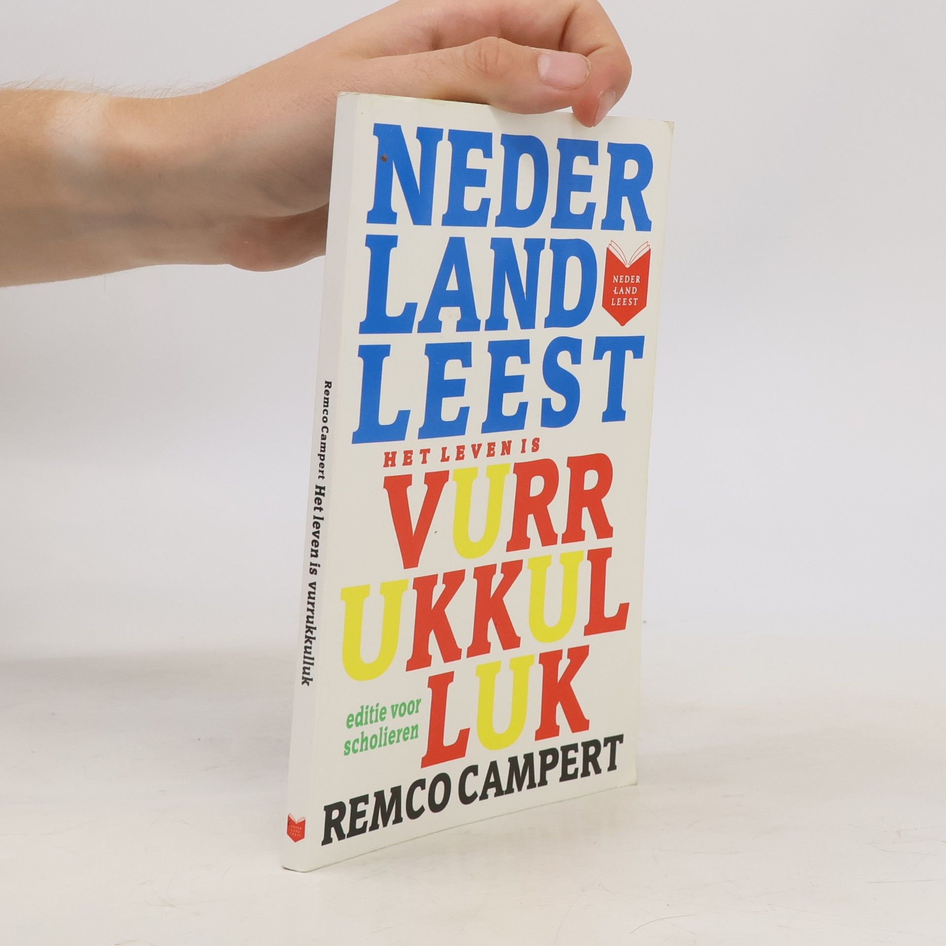 Het leven is vurrukkulluk