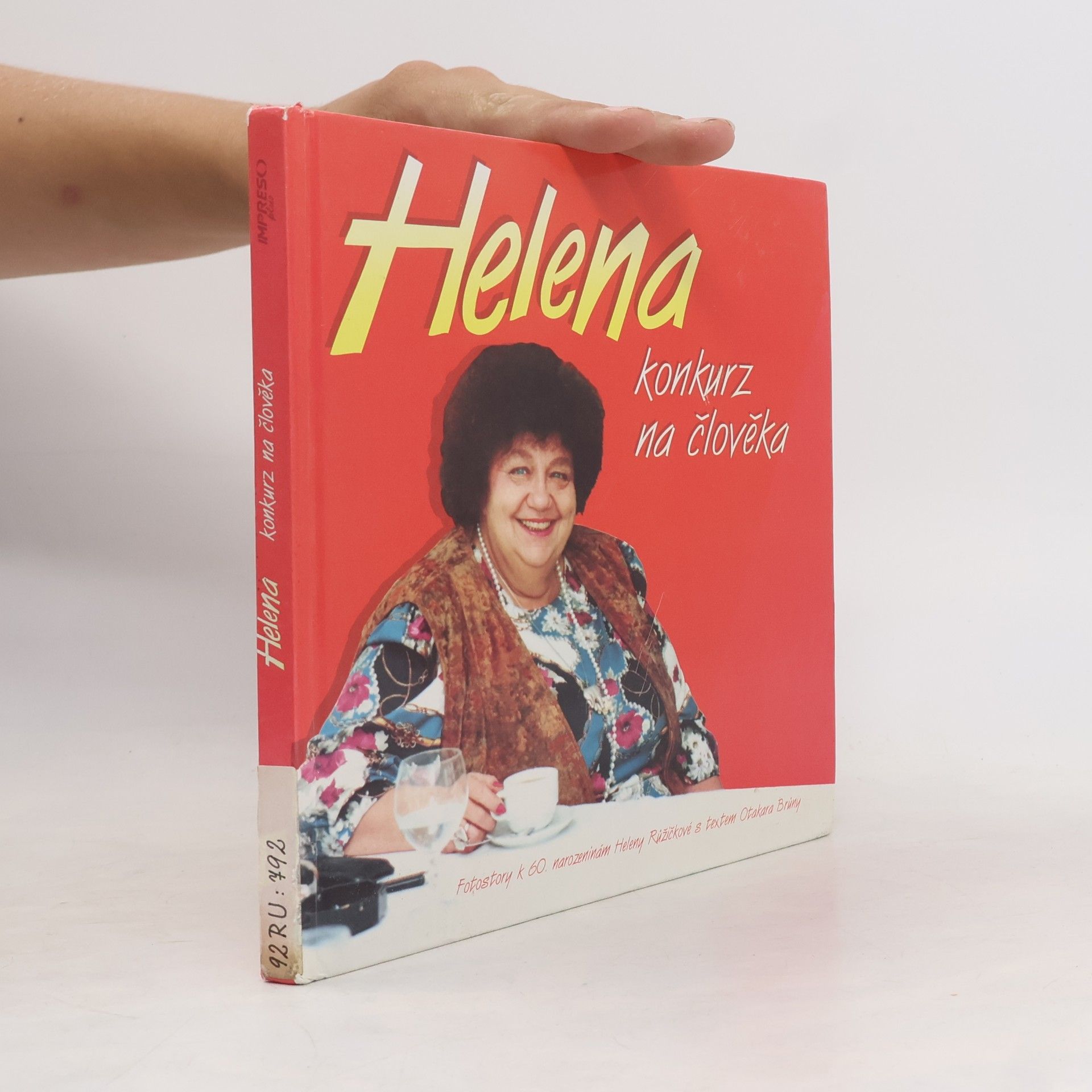 Otakar Brůna Helena, konkurz na člověka
