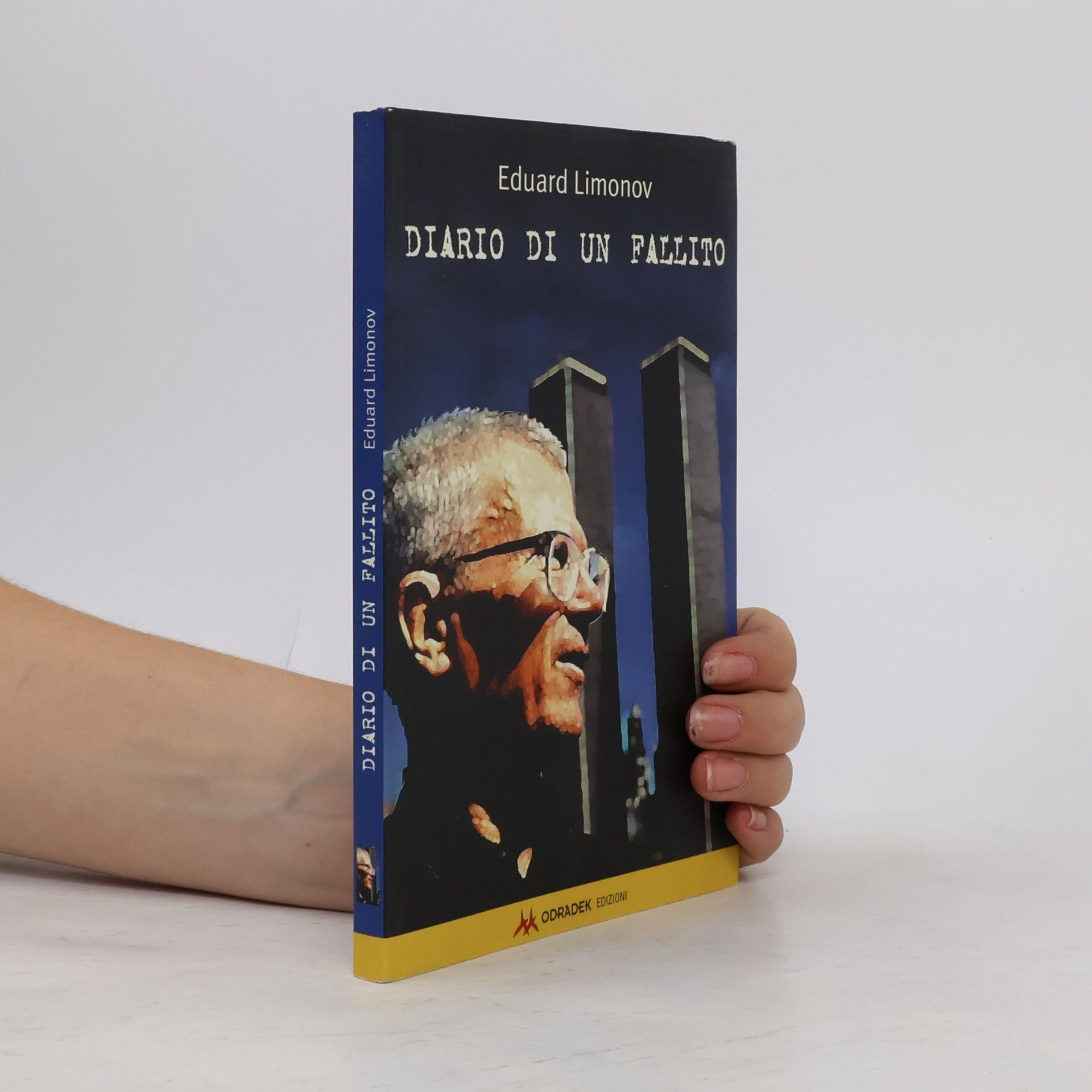 Eduard Limonov Diario di un fallito oppure un quaderno segreto