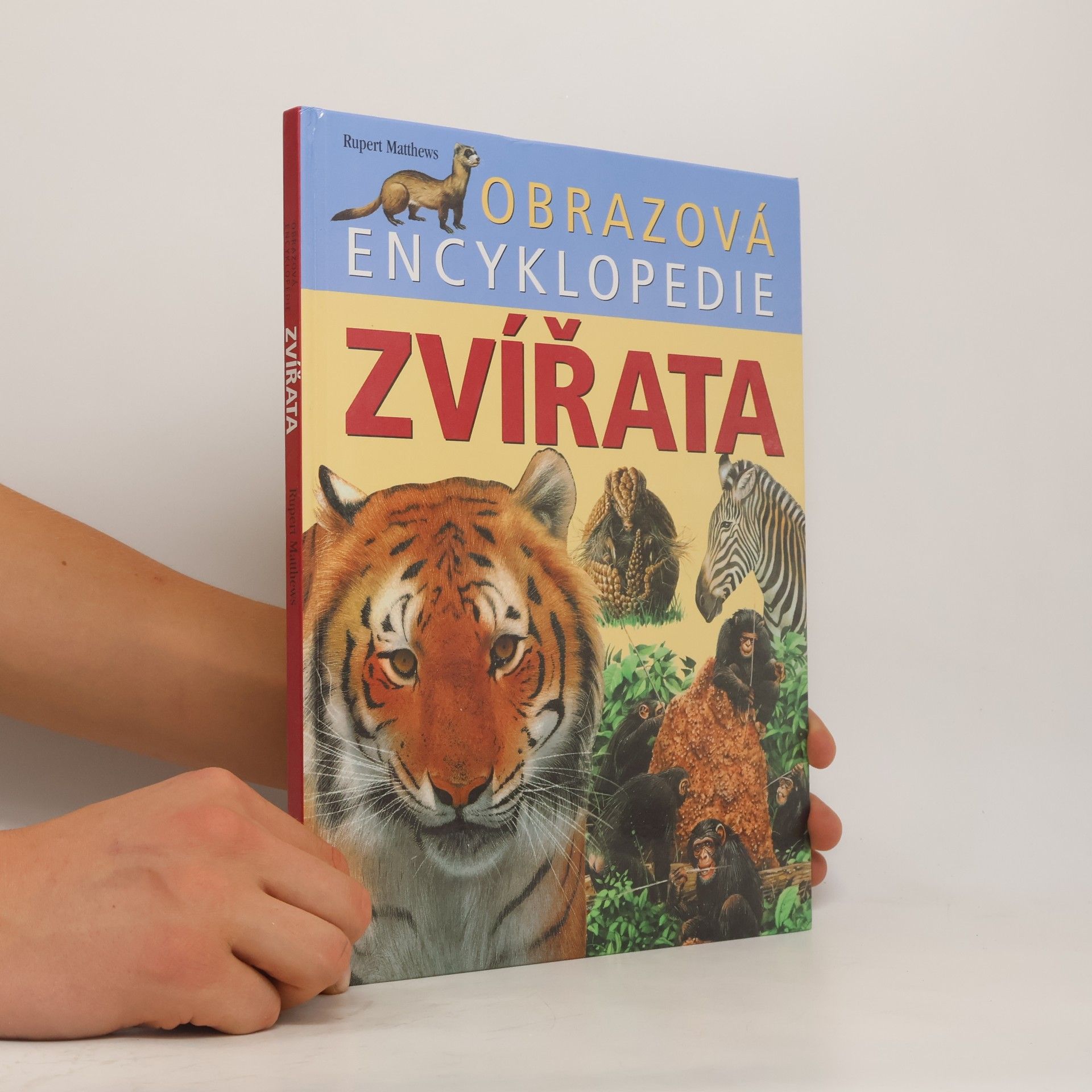 Rupert Matthews Zvířata. Obrazová encyklopedie