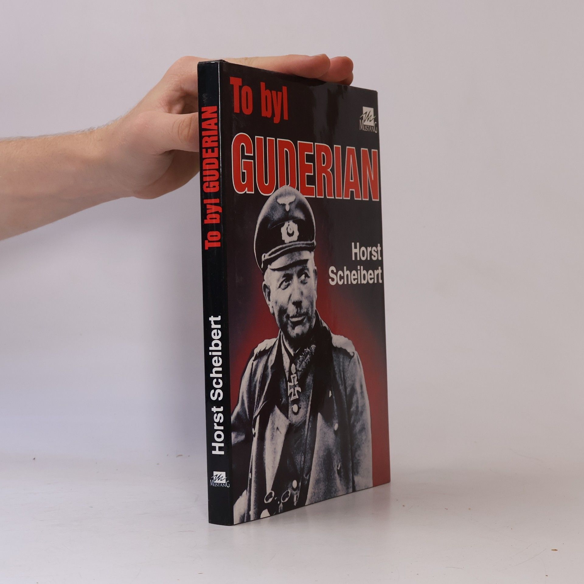 Horst Scheibert To byl Guderian