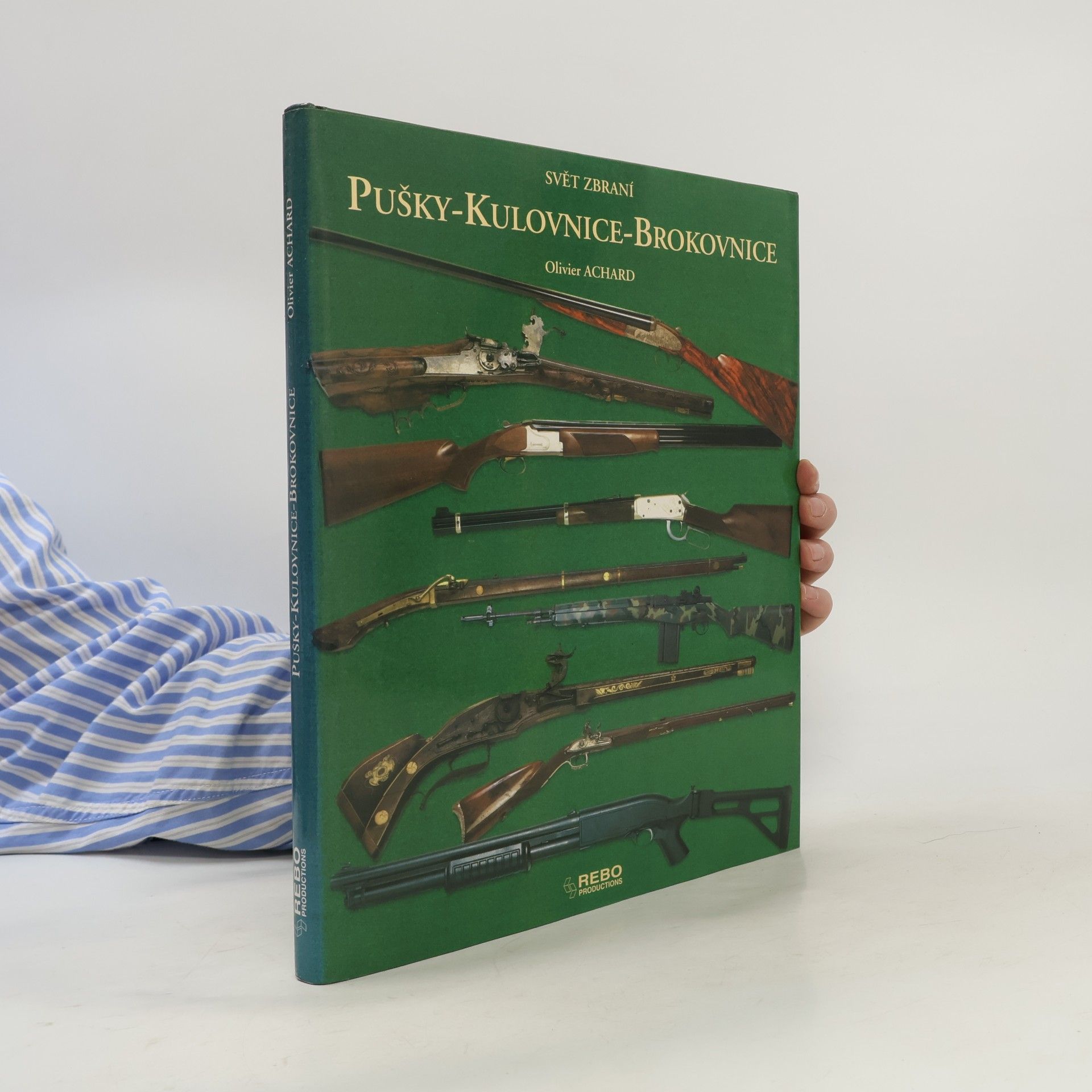 Olivier Achard Pušky, kulovnice, brokovnice