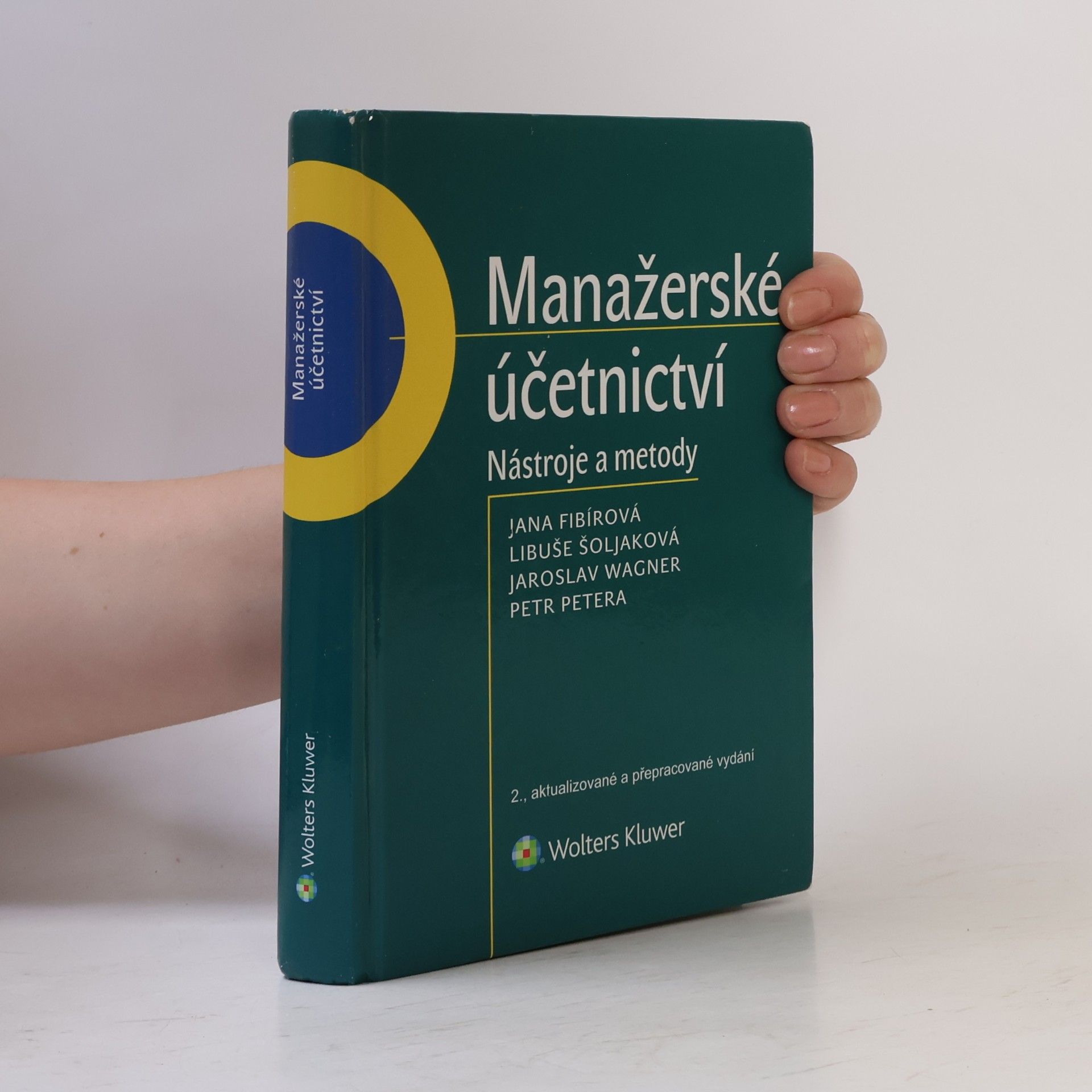 Jana Fibírová Manažerské účetnictví : nástroje a metody