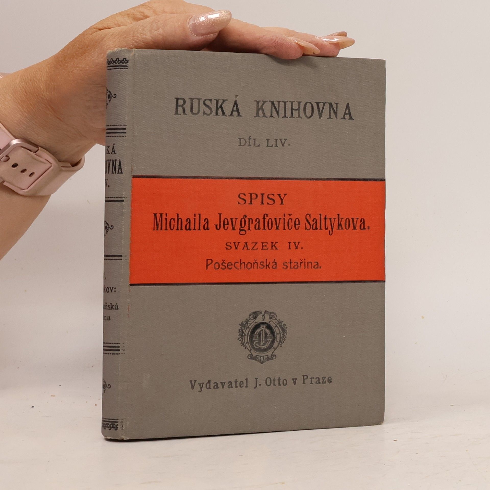 Michail Jevgrafovič Saltykov Ščedrin Spisy Michaila Jevgrafoviče Saltykova (Ščedrina). Svazek 4. Pošechoňská Stařina, díl II.