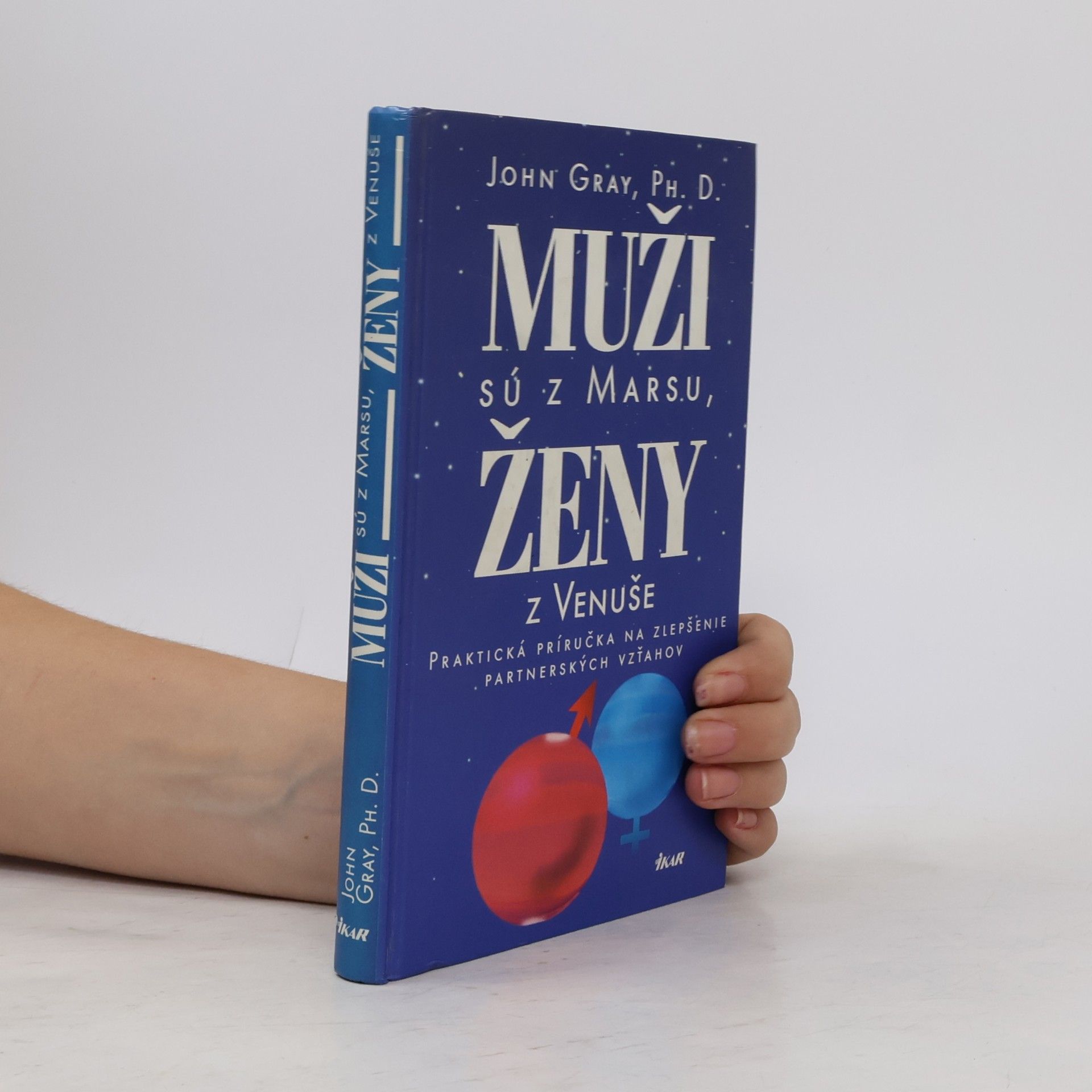 John Gray Muži sú z Marsu, ženy z Venuše