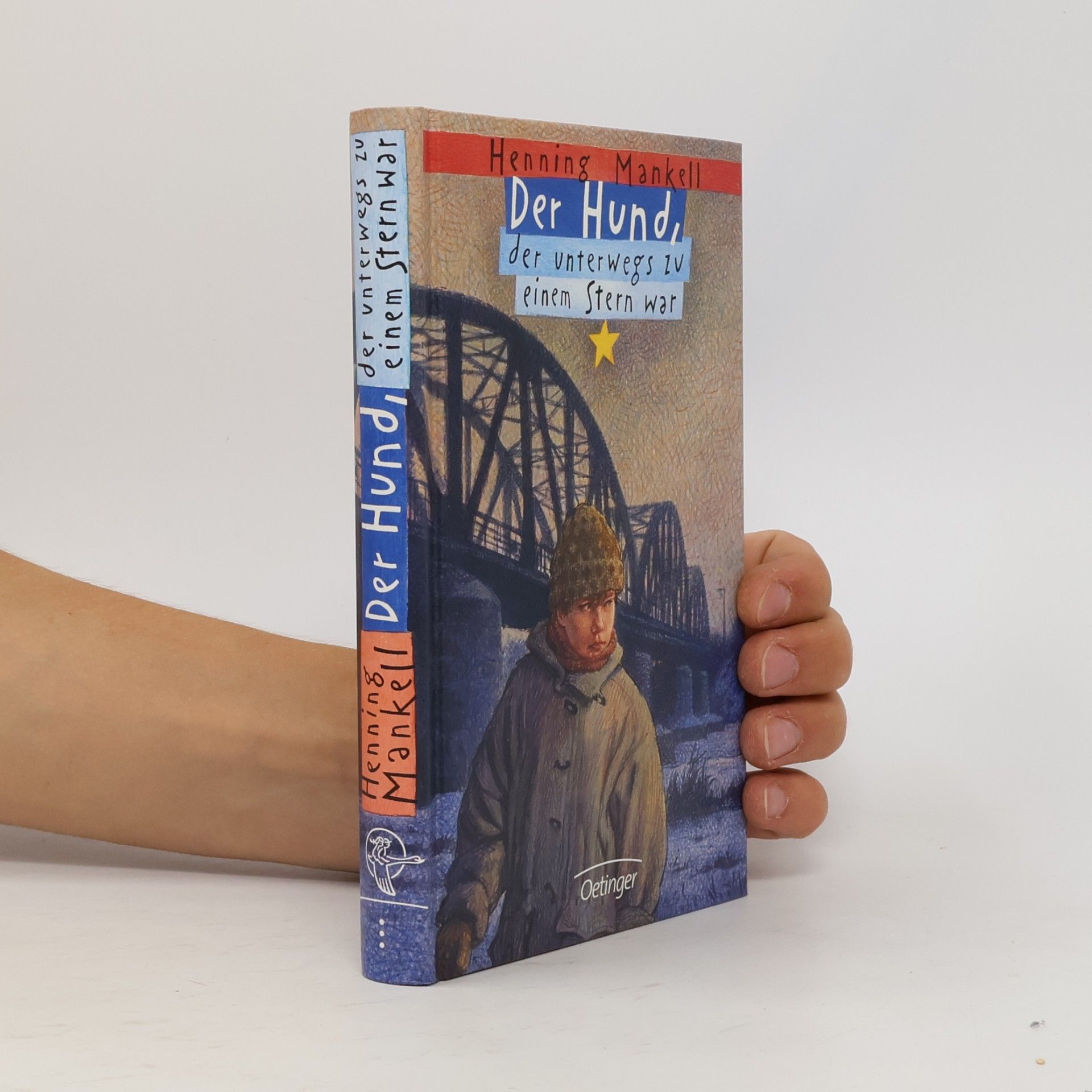 Henning Mankell Der Hund, der unterwegs zu einem Stern war