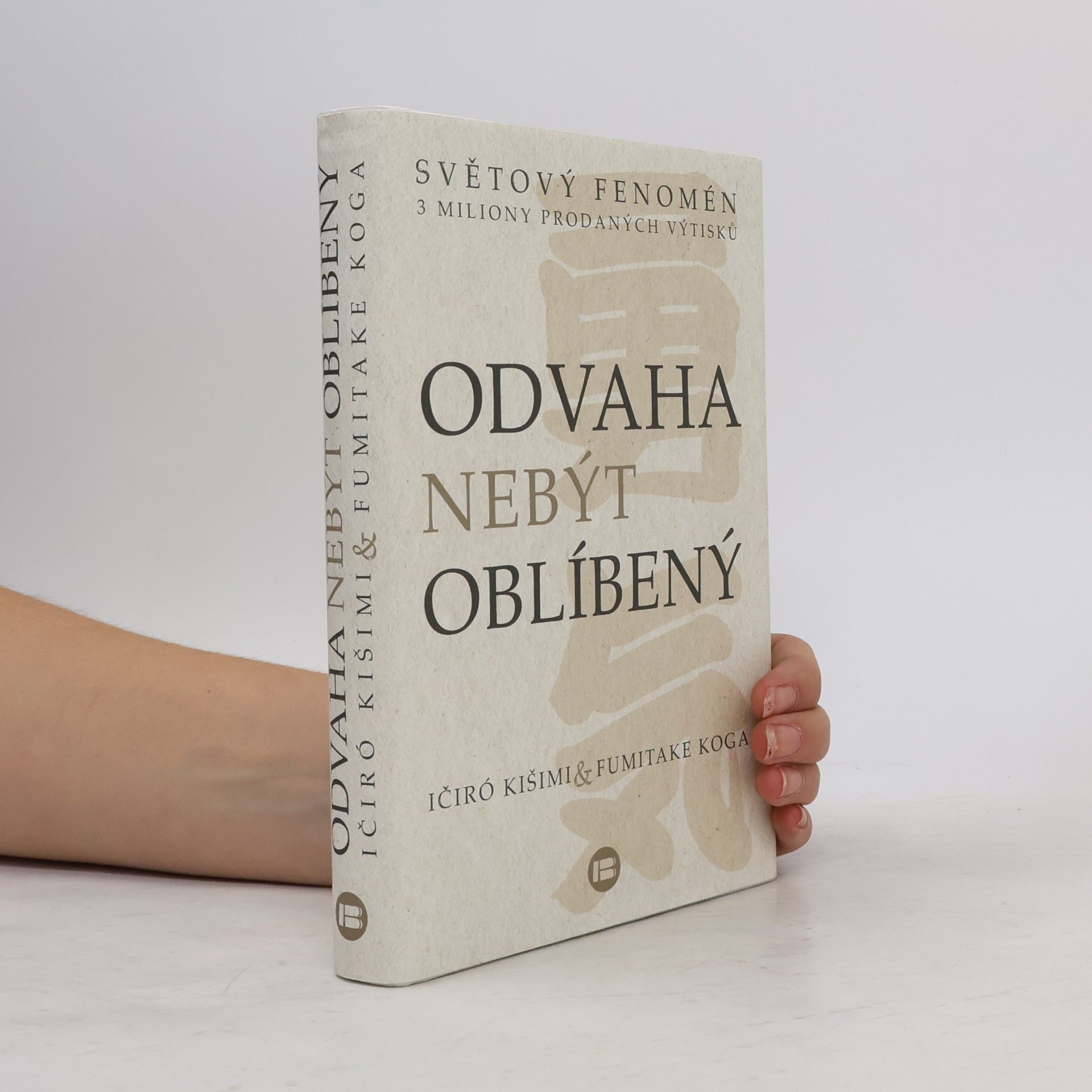 Ičiró Kišimi Odvaha nebýt oblíbený