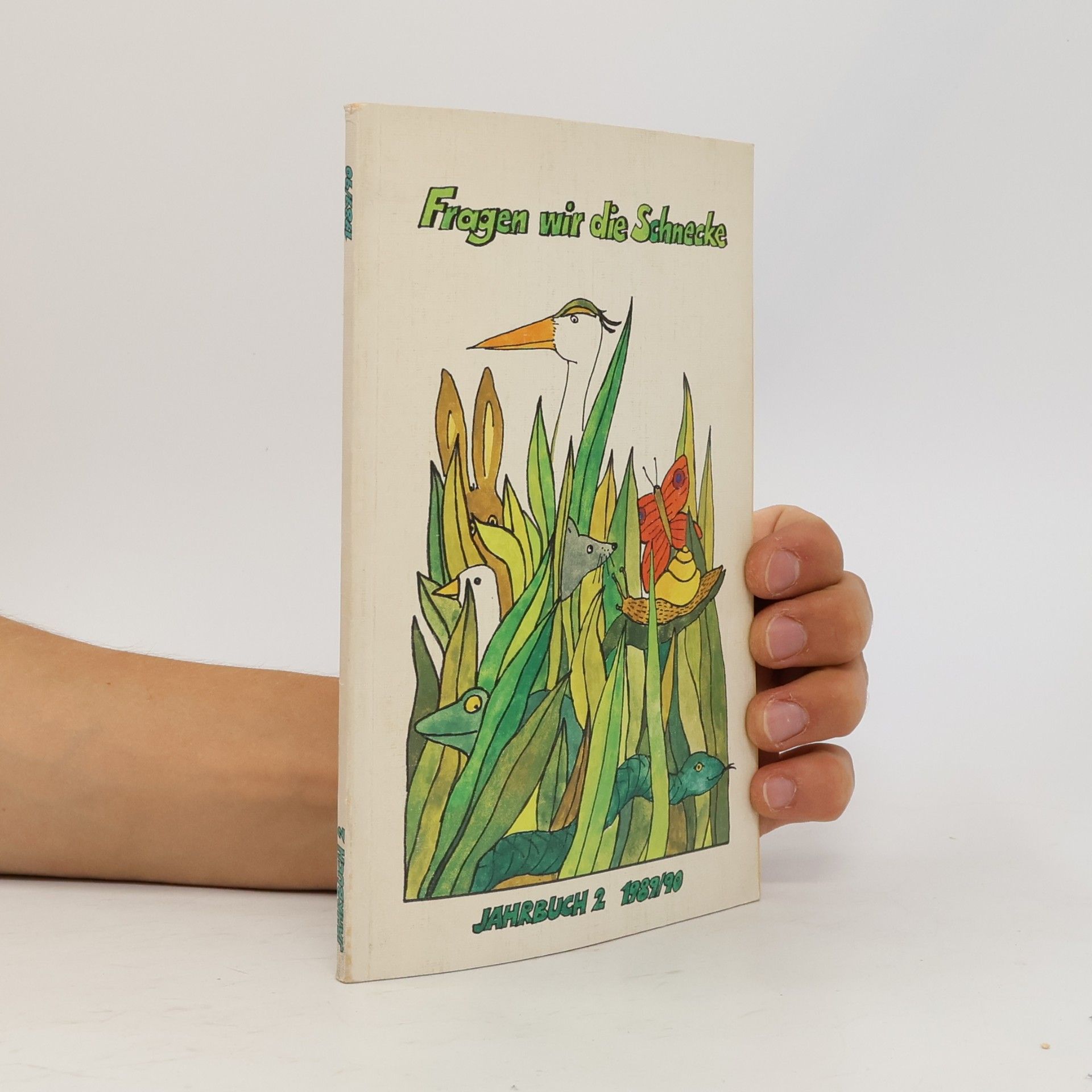 Kolektiv autorů Fragen wir die Schnecke. Jahrbuch 2 1989/90