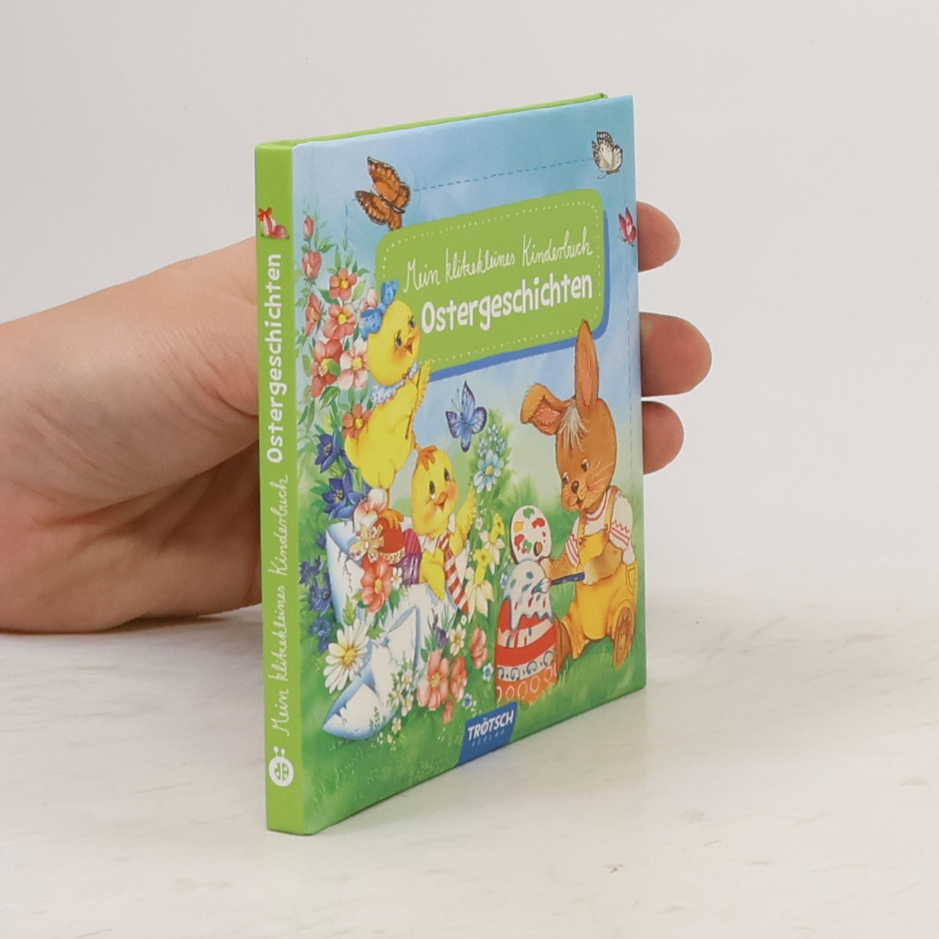 Autorenkollektiv Trötsch Mein klitzekleines Kinderbuch Ostergeschichten Vorlesebuch. Beschäftigungsbuch Kinderbuch Geschichtenbuch
