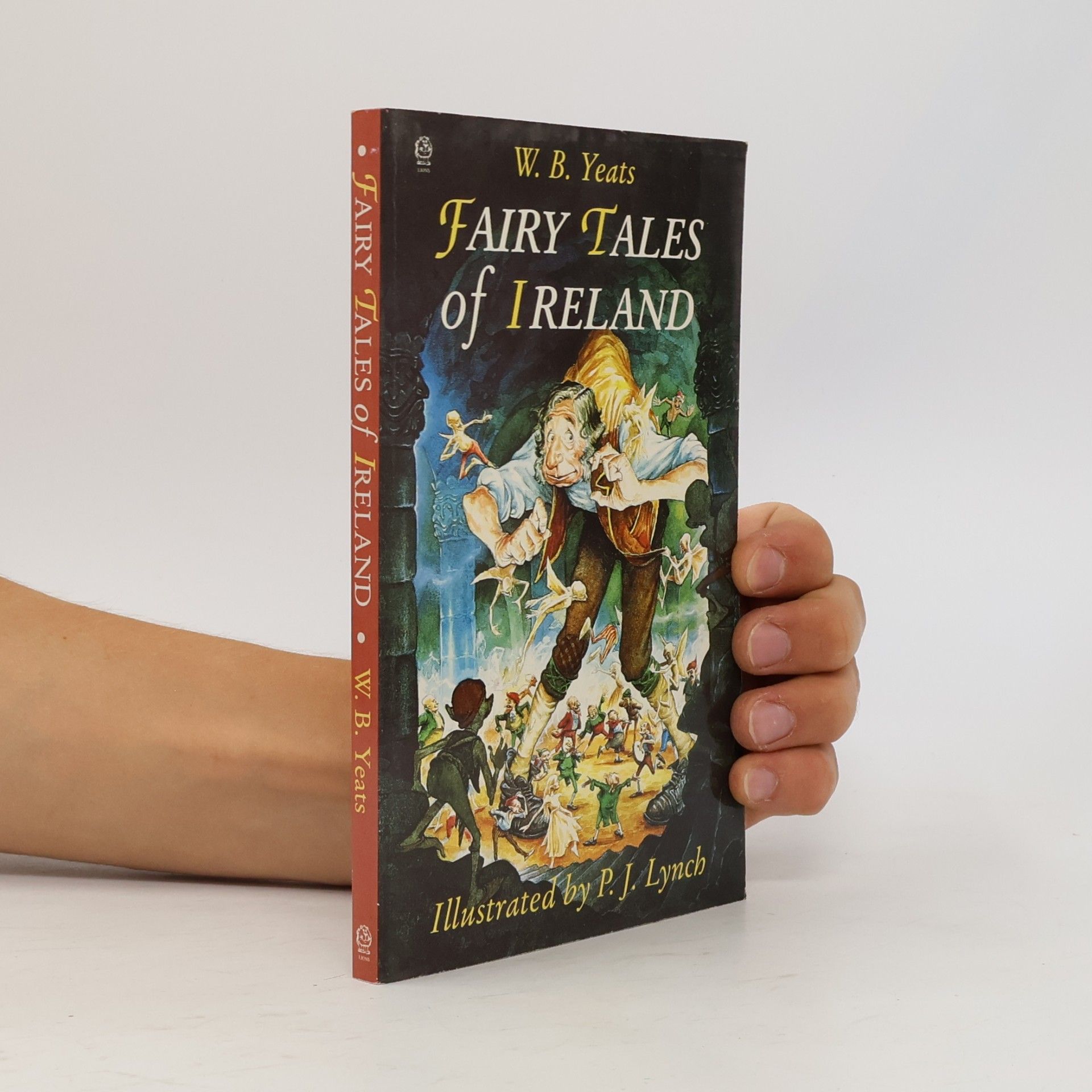William Bulter Yeats Lions: Fairy Tales of Ireland
