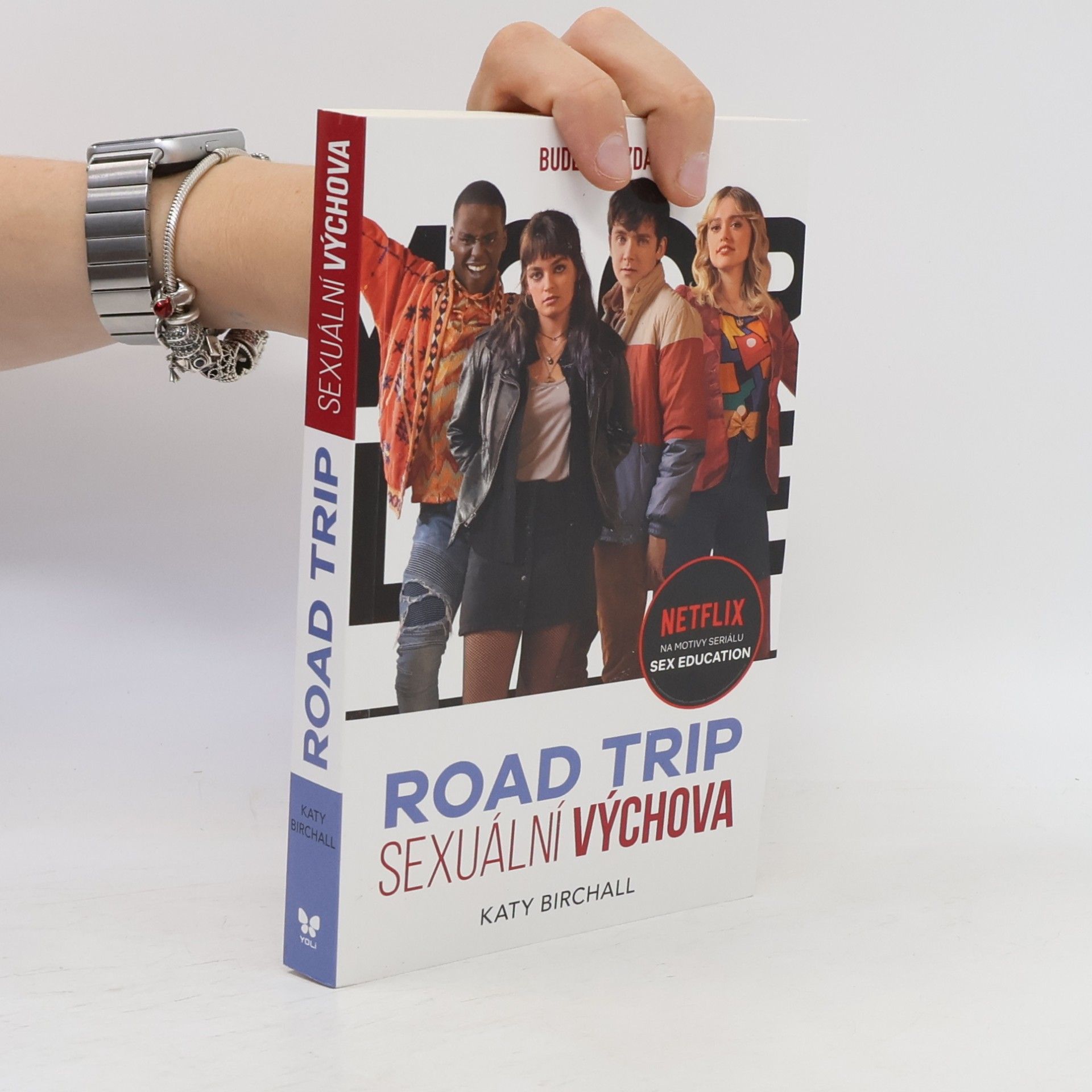 Katy Birchall Sexuální výchova : road trip