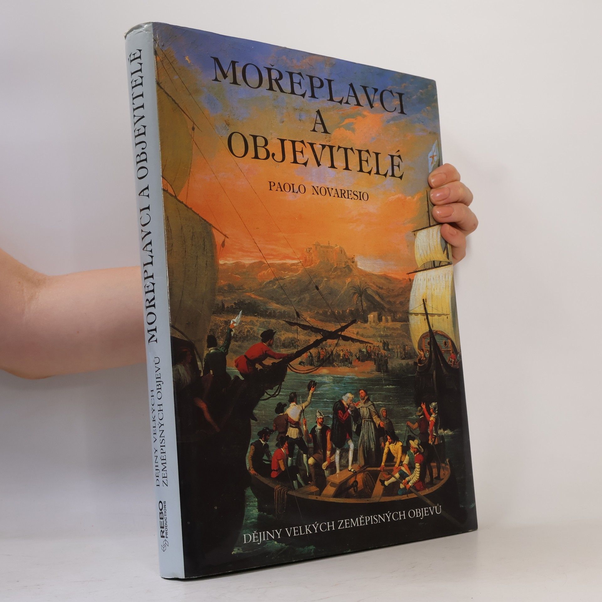 Květa Valešková Mořeplavci a objevitelé. Dějiny velkých zeměpisných objevů