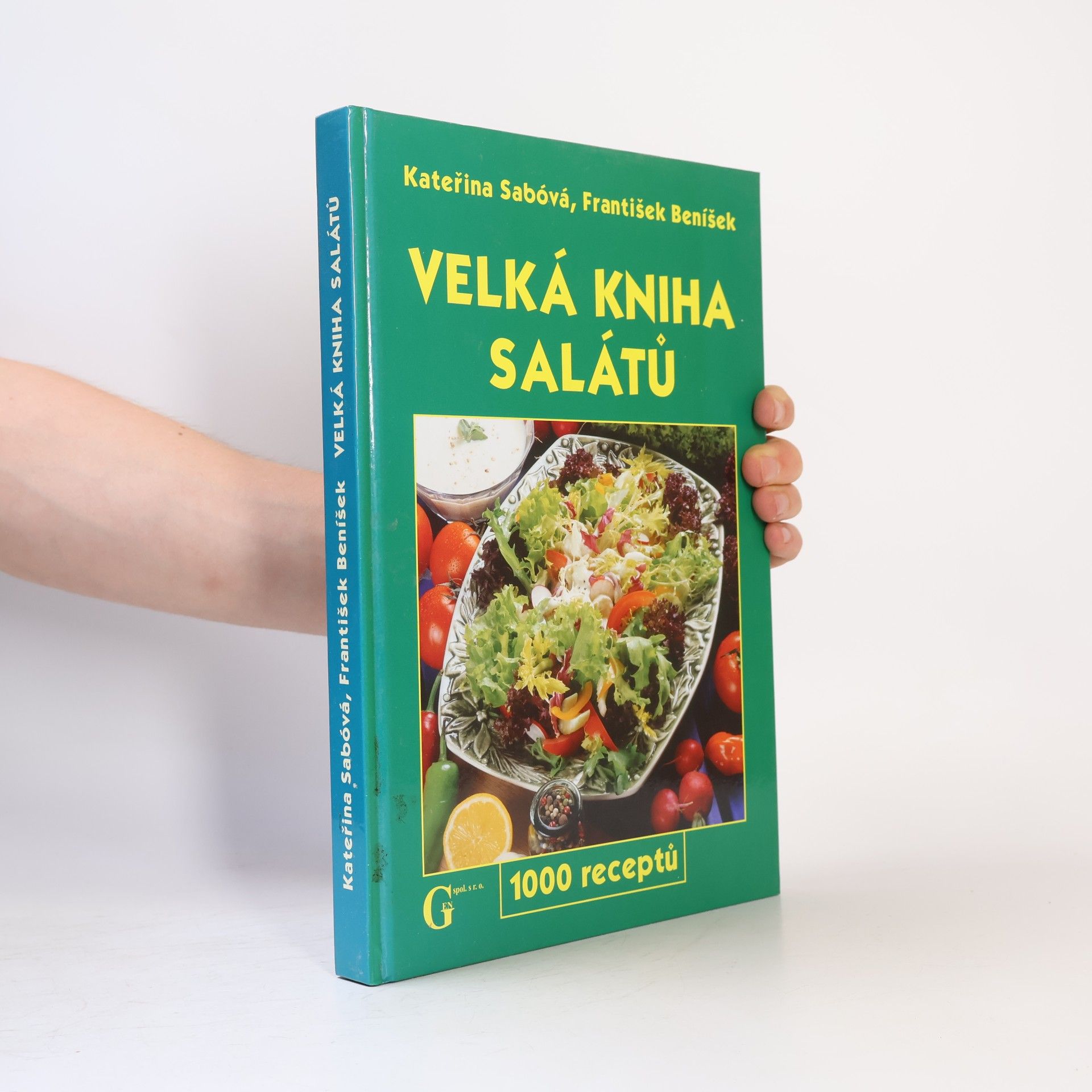 Kateřina Sabóvá Velká kniha salátů. 1000 receptů